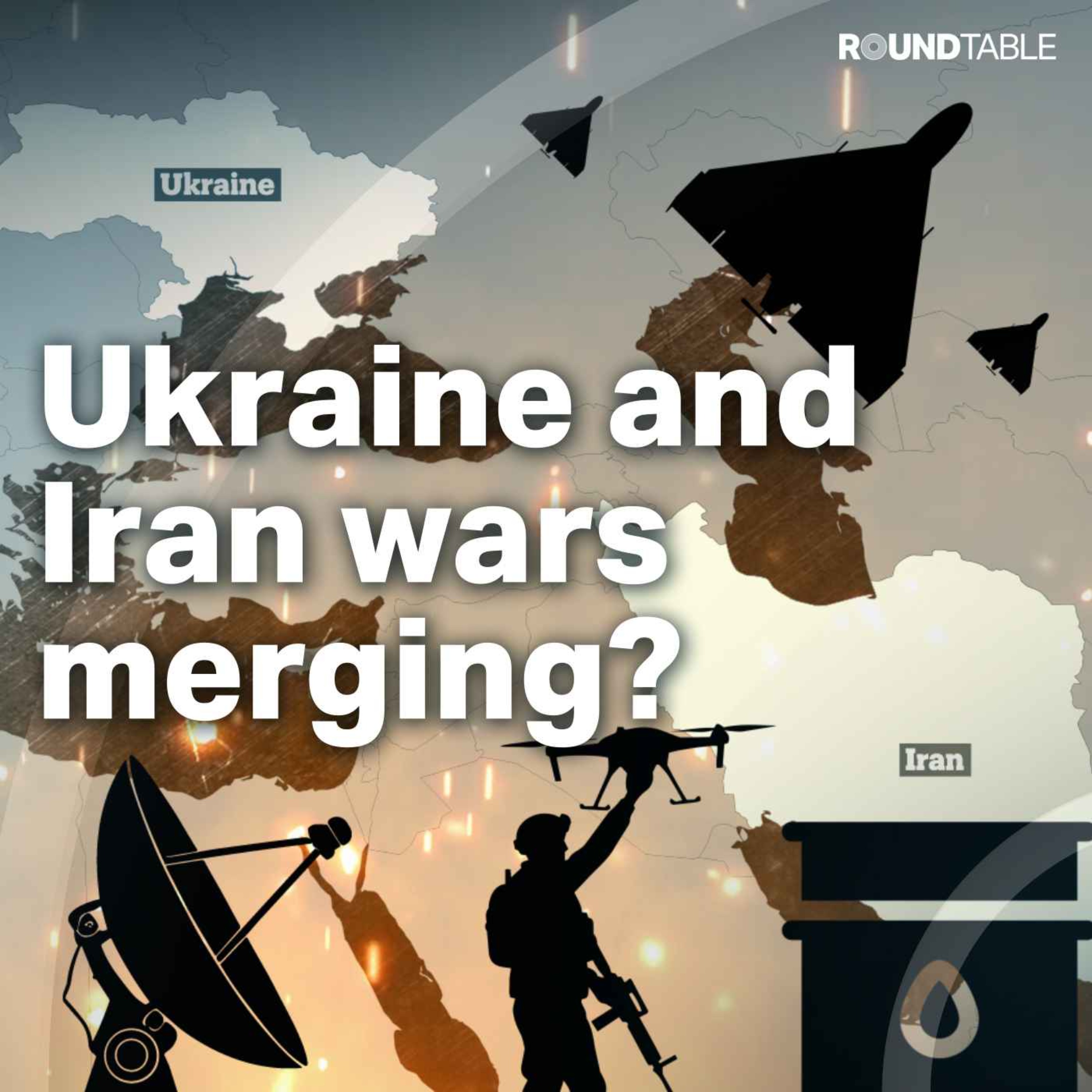 Could Iran and Ukraine wars merge into a global conflict? episode artwork