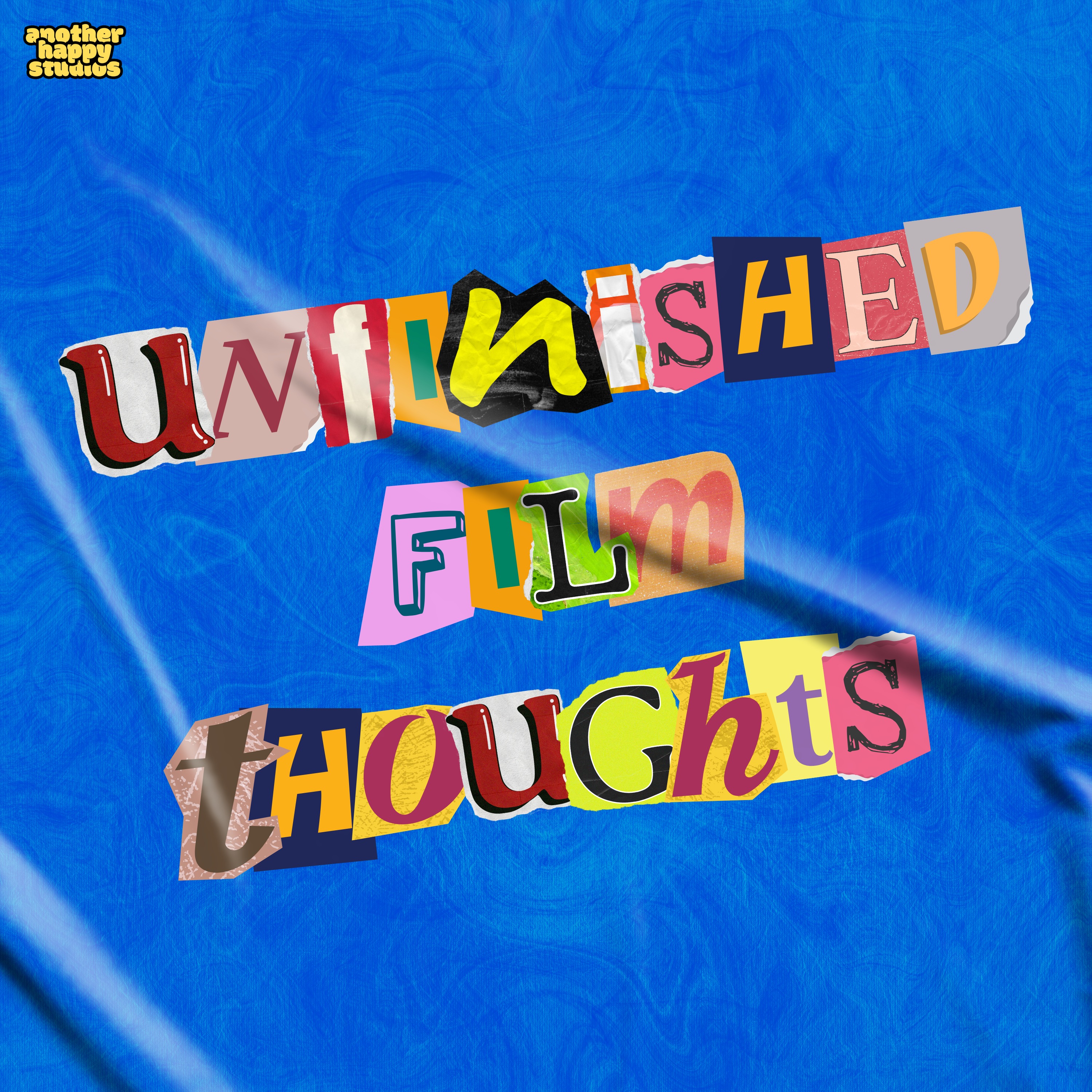 Unfinished Film Thoughts podcast artwork