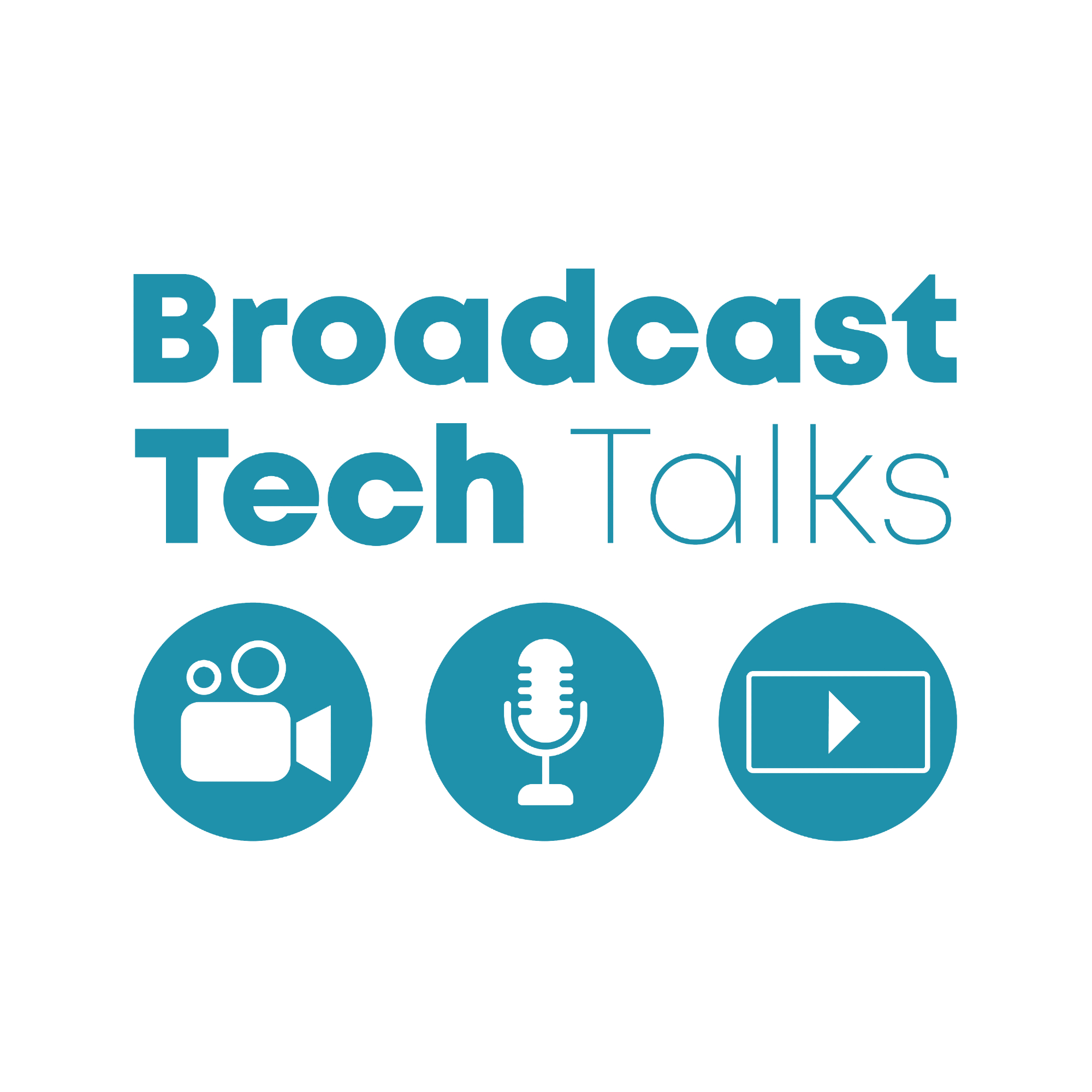 Broadcast Tech Talks