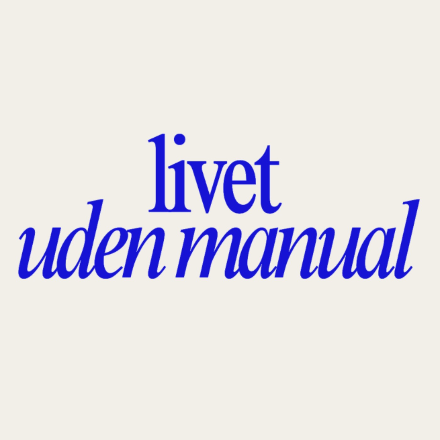 Livet uden manual podcast artwork