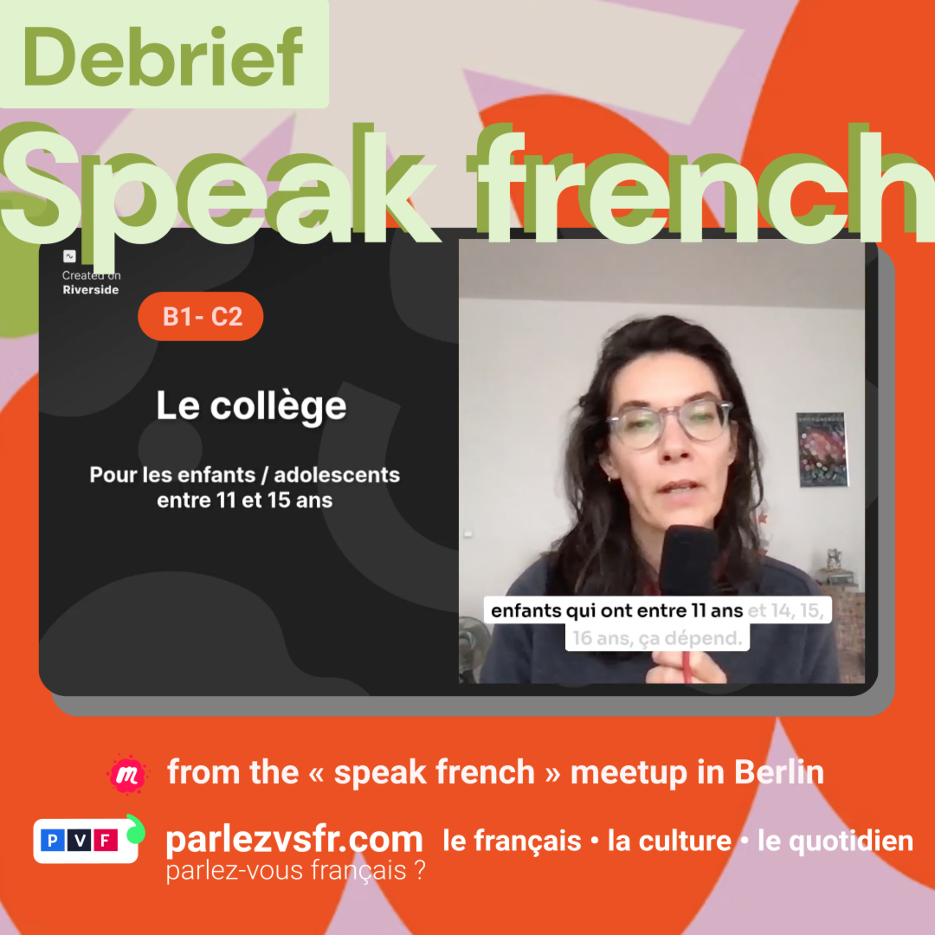 Debrief 3 : faux-amis, système scolaire français et comment apprendre 80 et 90 ?