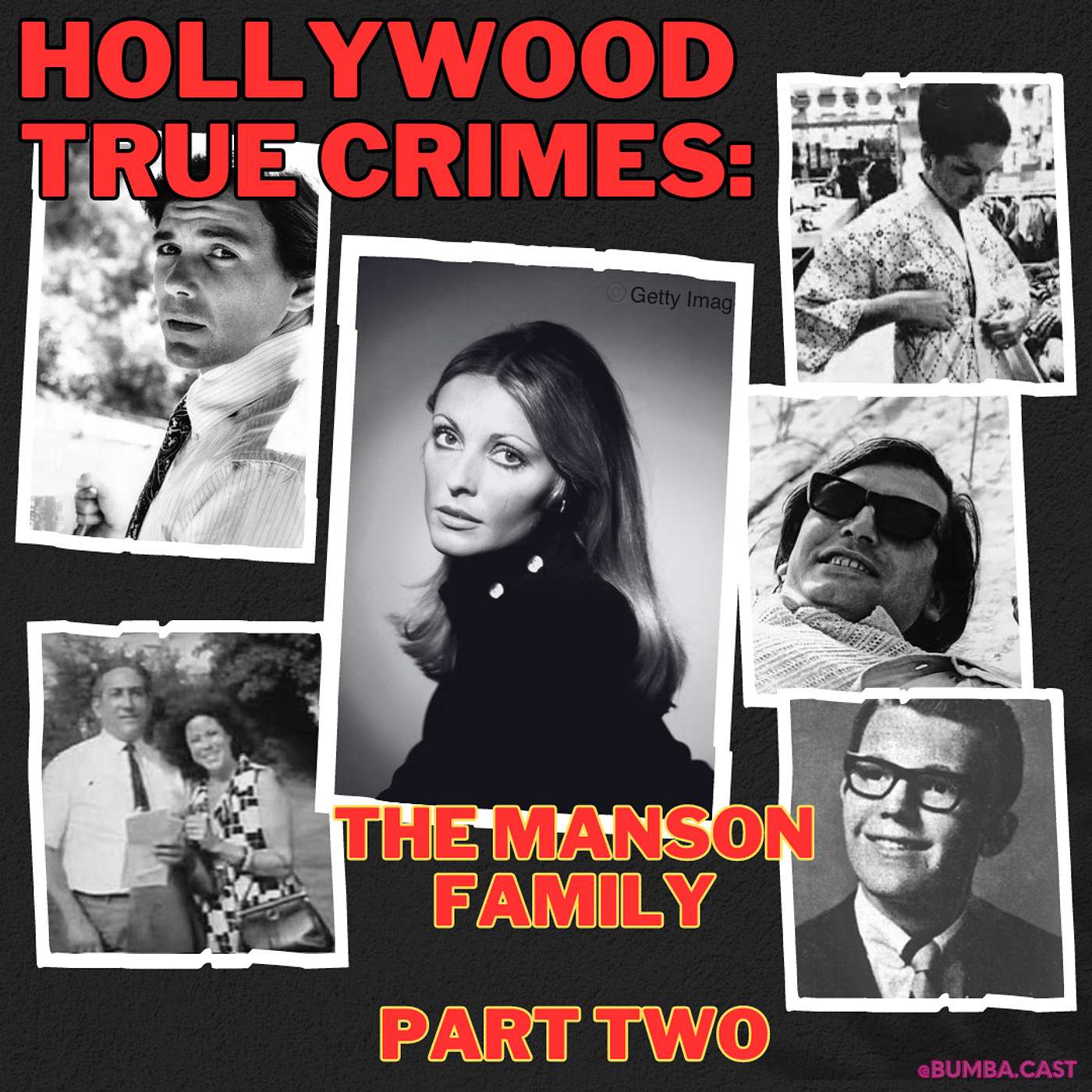 Hollywood True Crimes: “THE MANSON FAMILY” PART TWO episode artwork