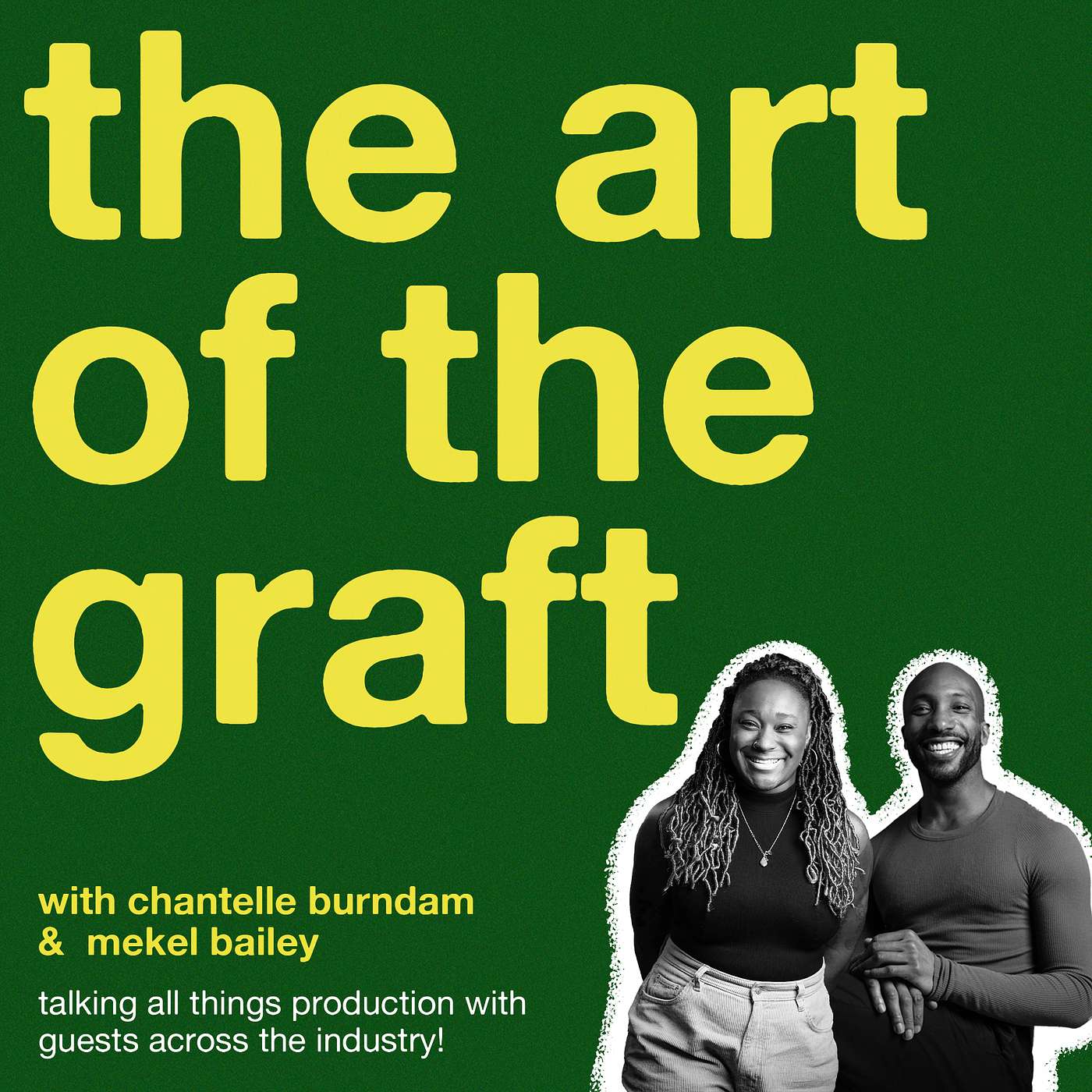The Art Of The Graft: Mekel Bailey episode artwork