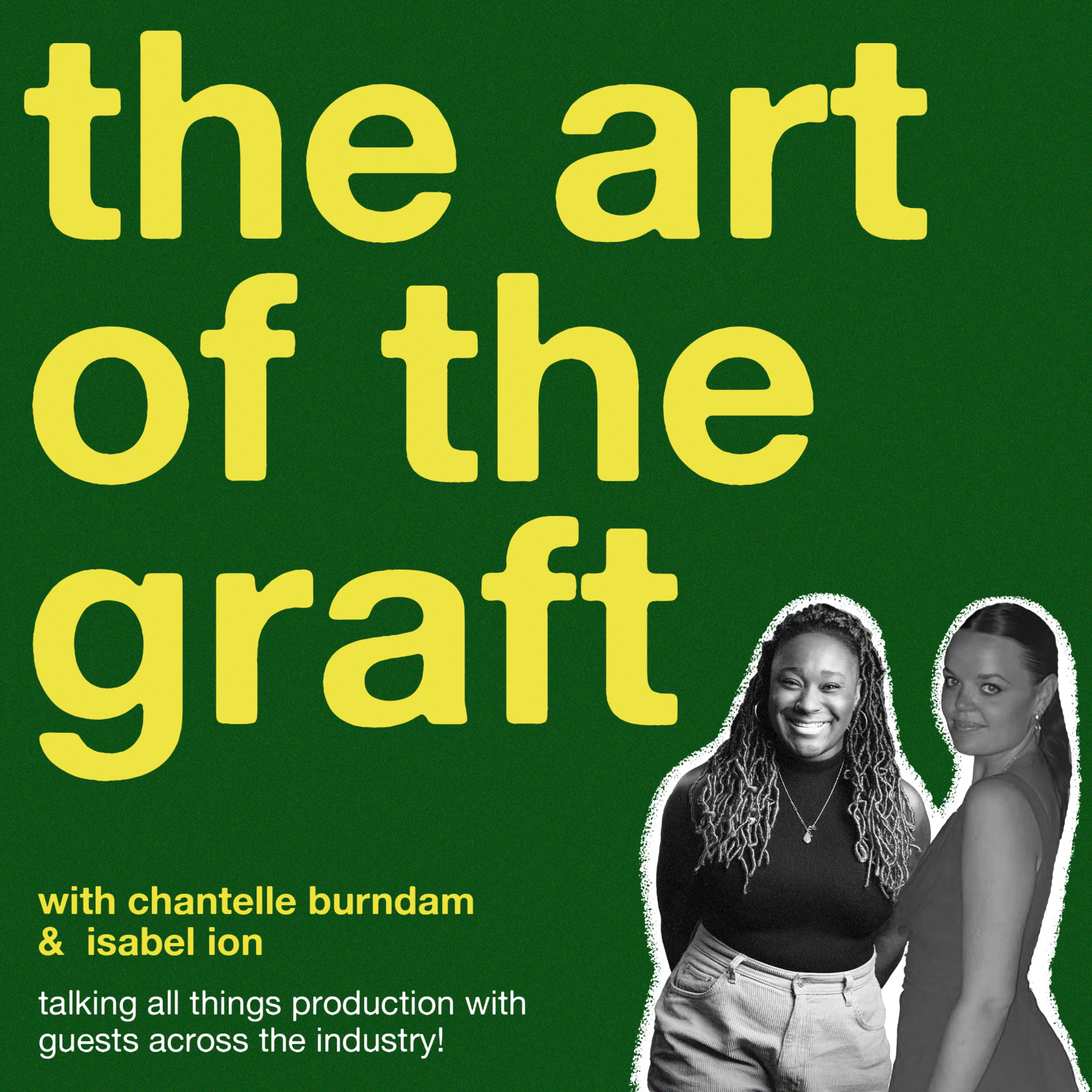 The Art Of The Graft: Isabel Ion episode artwork