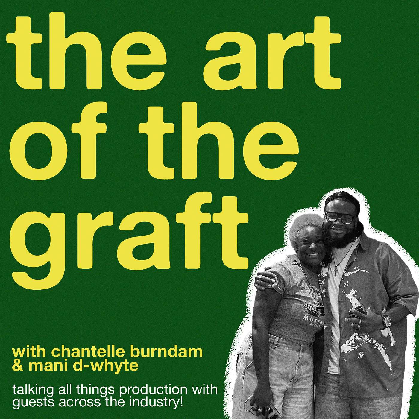 The Art Of The Graft: Mani D-Whyte episode artwork