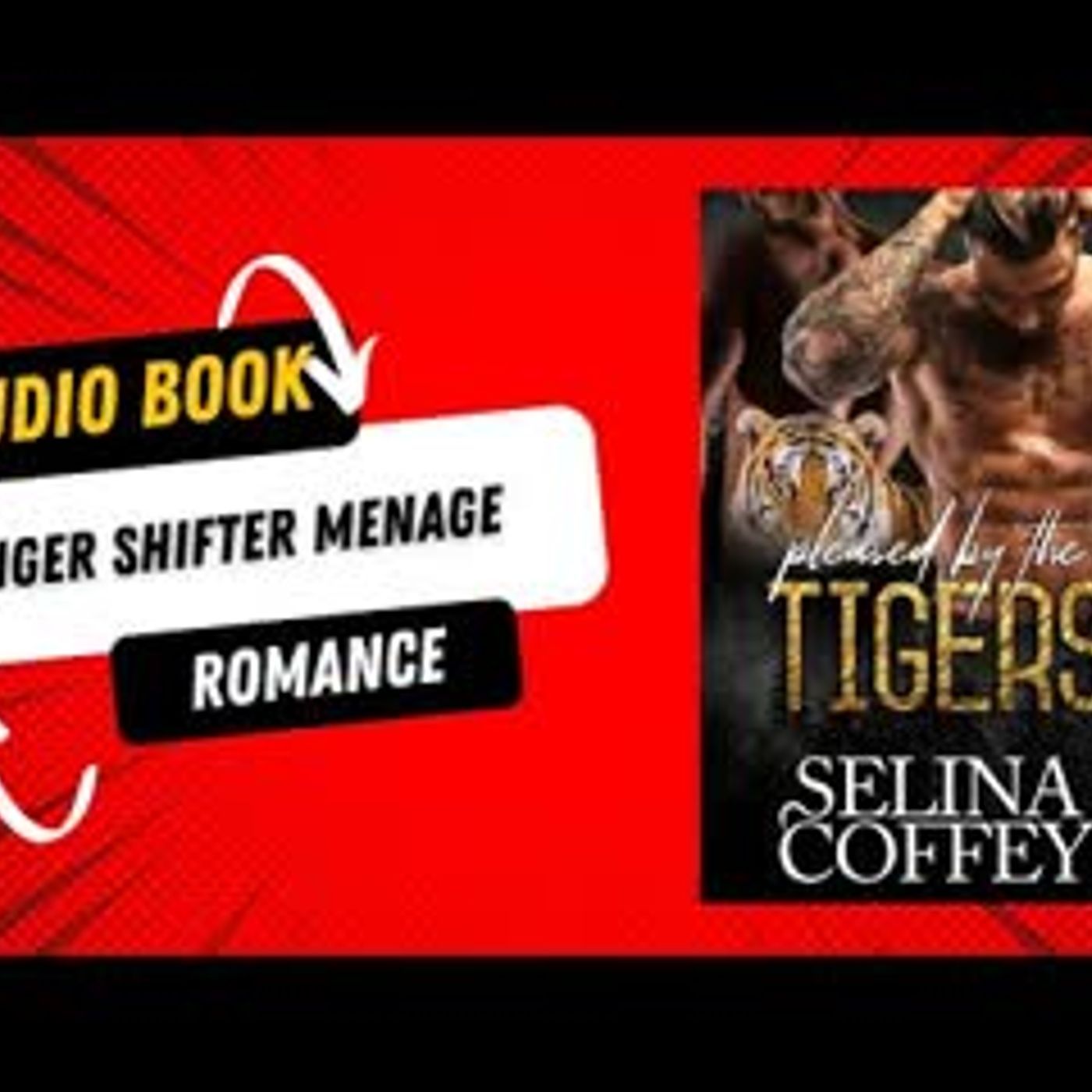 Pleased By The Tigers Tiger Shifter Menage Romance Short Story episode artwork