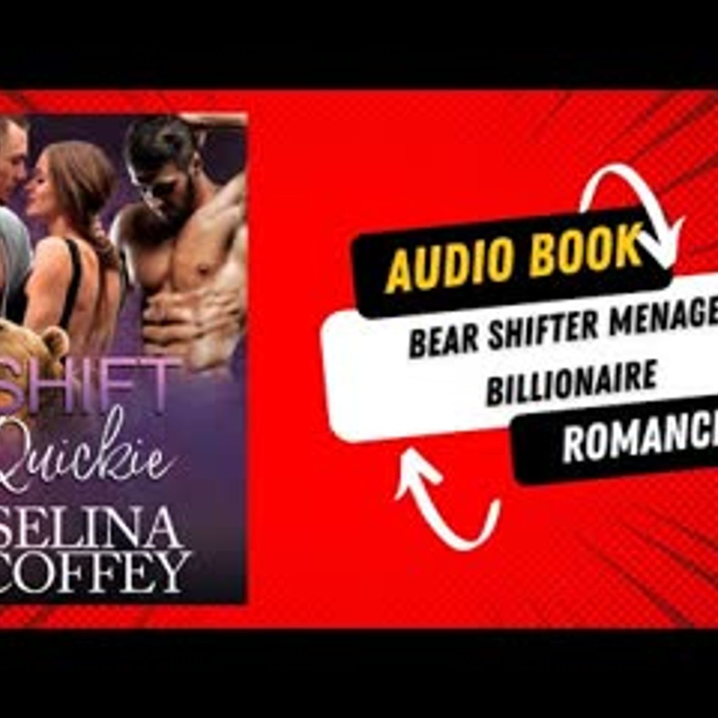 Shift Quickie Bear Shapeshifter Paranormal Billionaire Romance #audiobook AI Narrated episode artwork