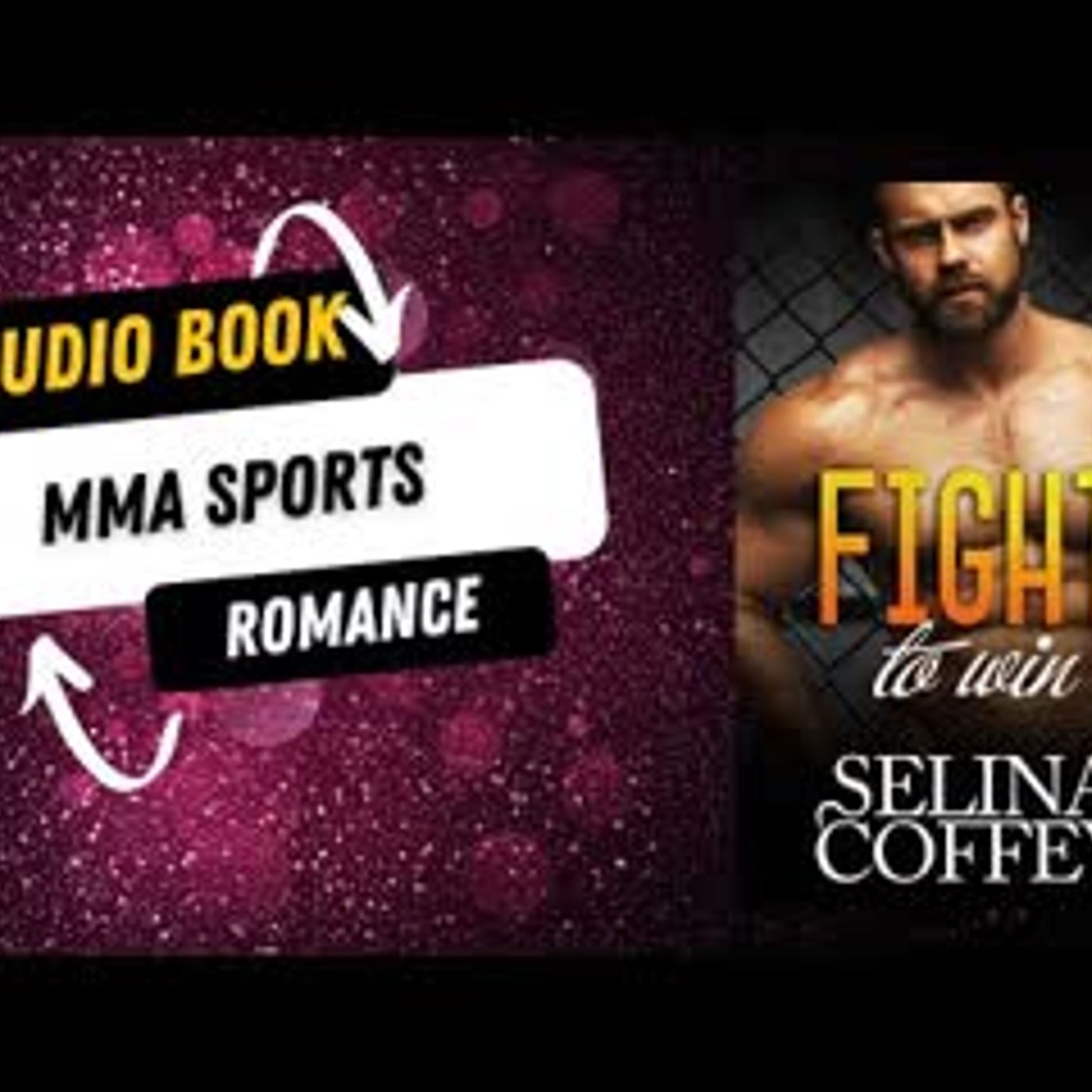 Fight To Win MMA Sports Romance Short Story episode artwork