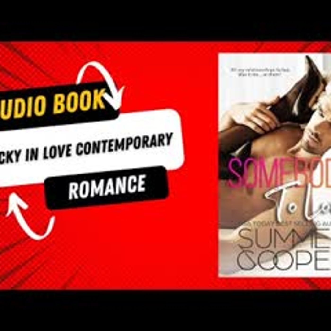 Somebody To Love Unlucky In Love Contemporary Romance episode artwork