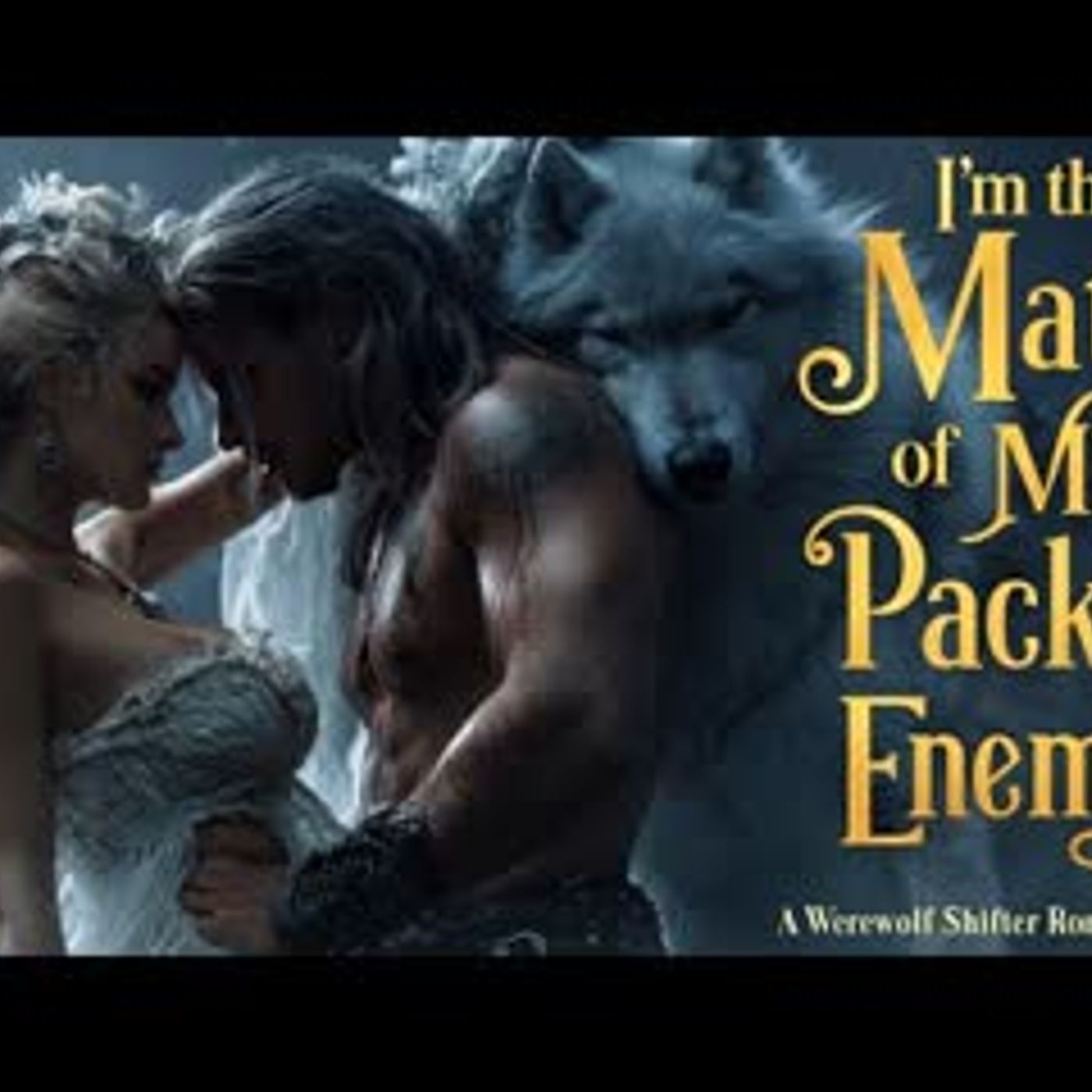 I’m the Mate of My Pack’s Enemy   A Werewolf Shifter Romance Story episode artwork