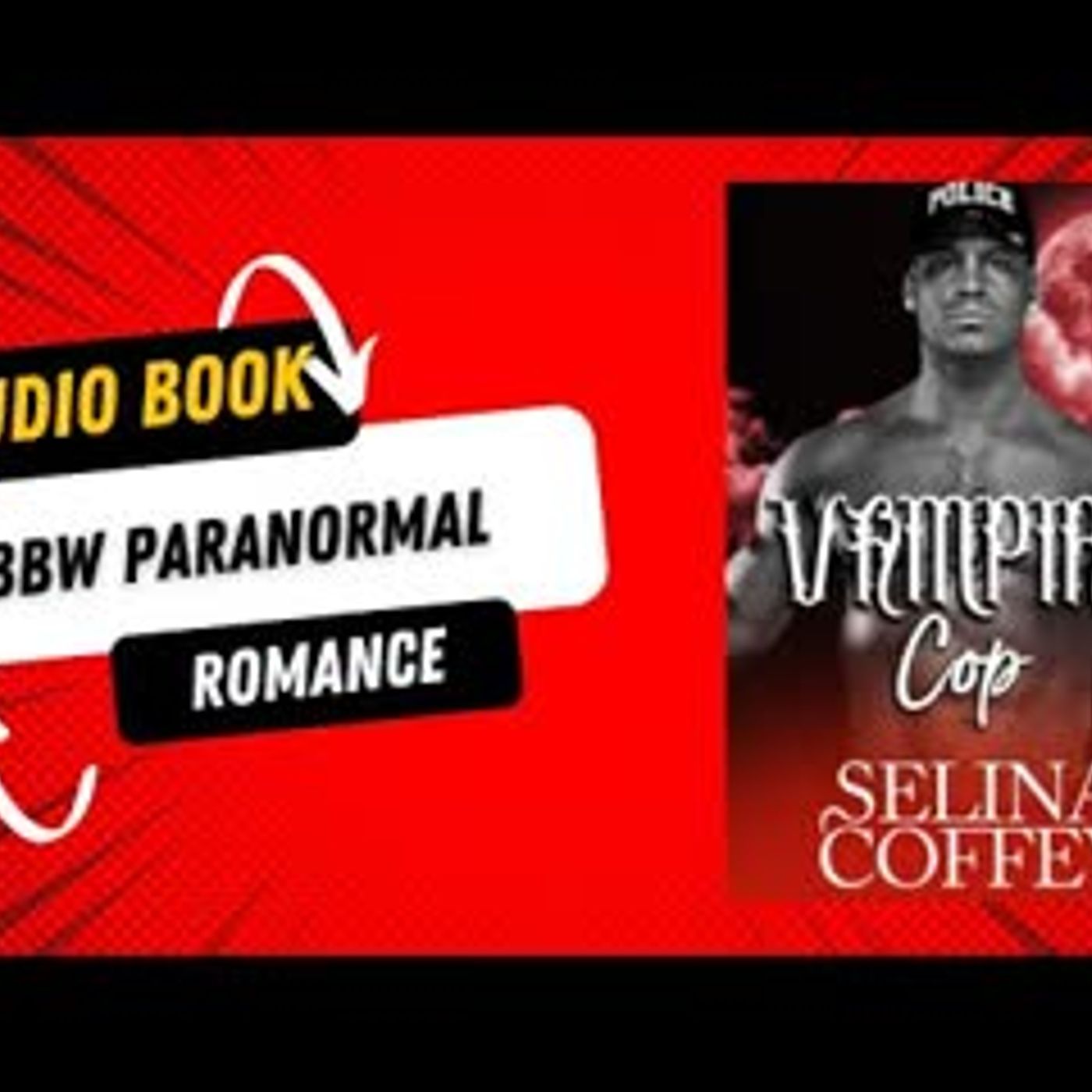Vampire Cop BBW Paranormal Romance Short Story episode artwork