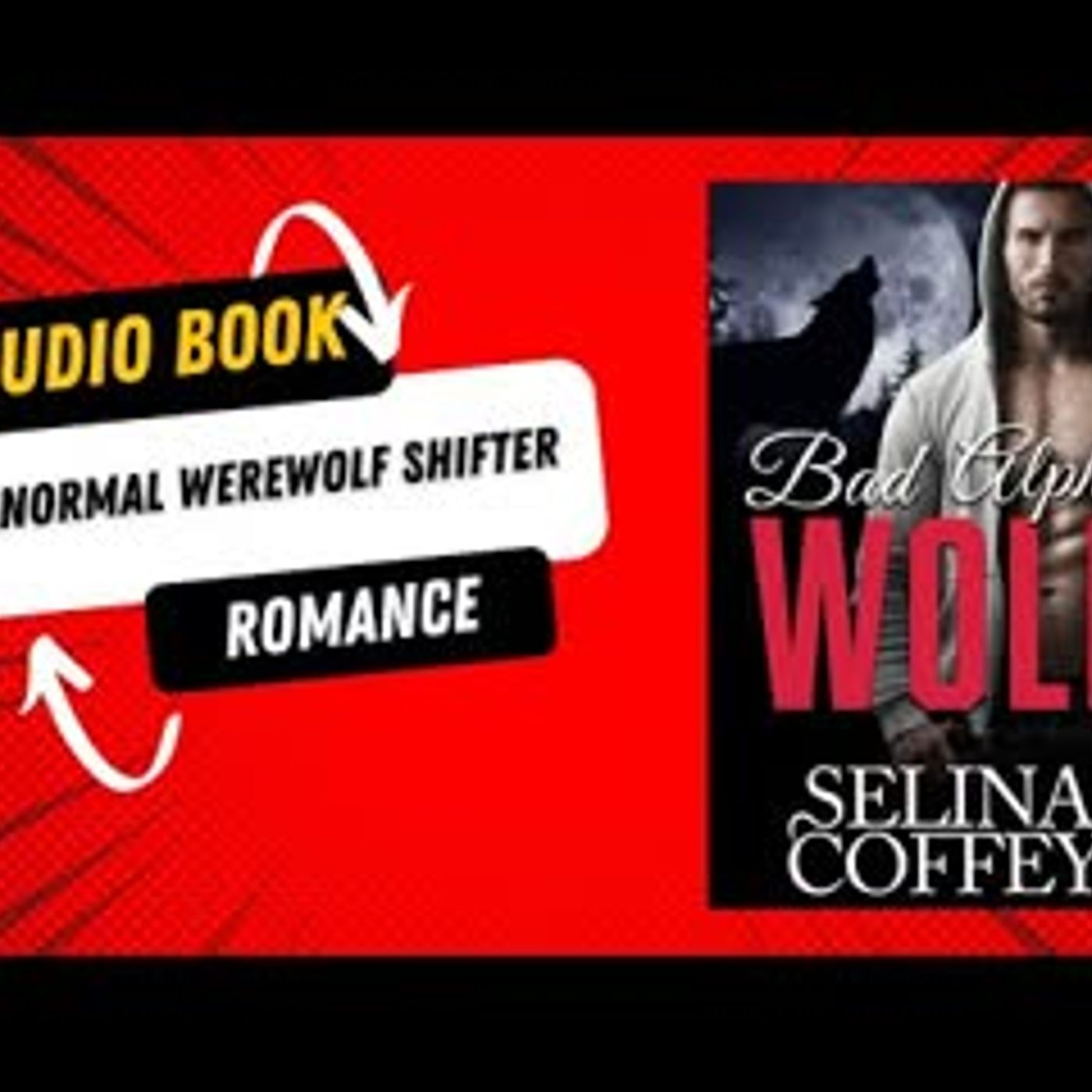 Bad Alpha Wolf Werewolf Shifter Romance episode artwork