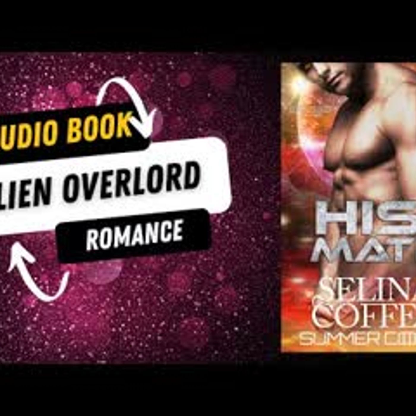 His To Mate A Post-Apocalyptic Alien Overlord Romance episode artwork