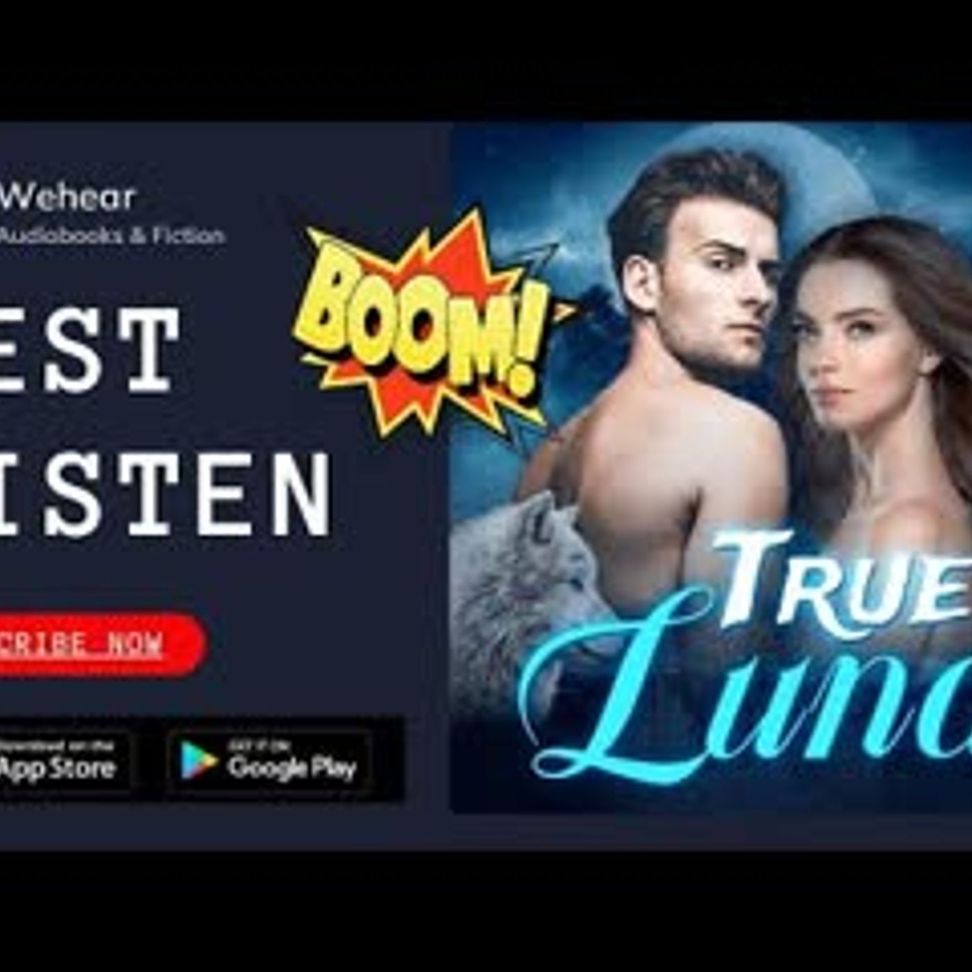 🔥🎧 [True Luna]Trending listen on wehear audiobook.Don't reject me anymore, I'm your mate..#werewolf episode artwork