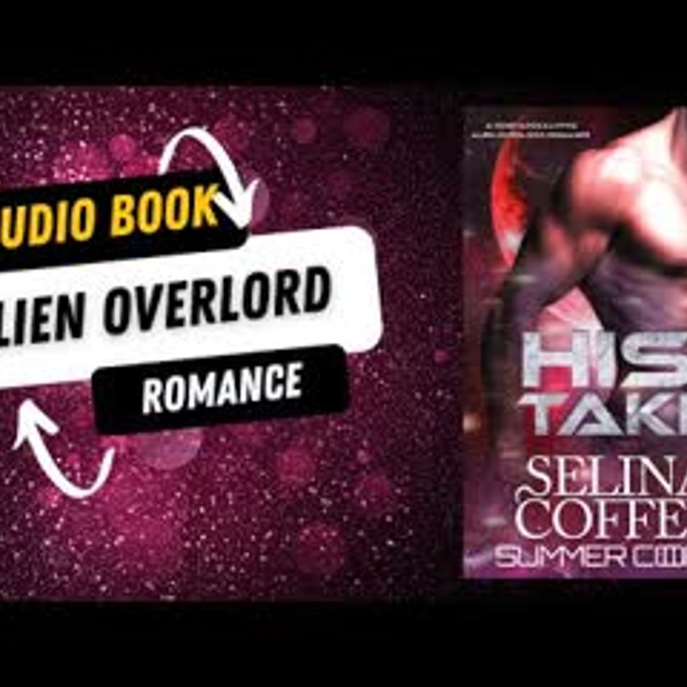His To Take A Post-Apocalyptic Alien Overlord Romance episode artwork