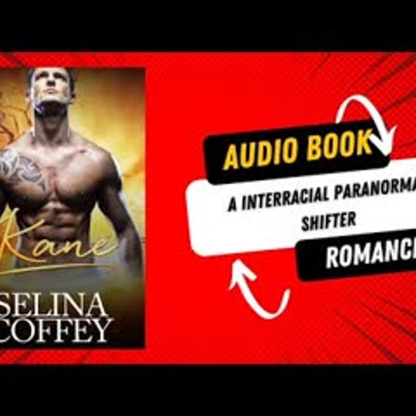 Kane A Interracial Paranormal Shifter Romance episode artwork