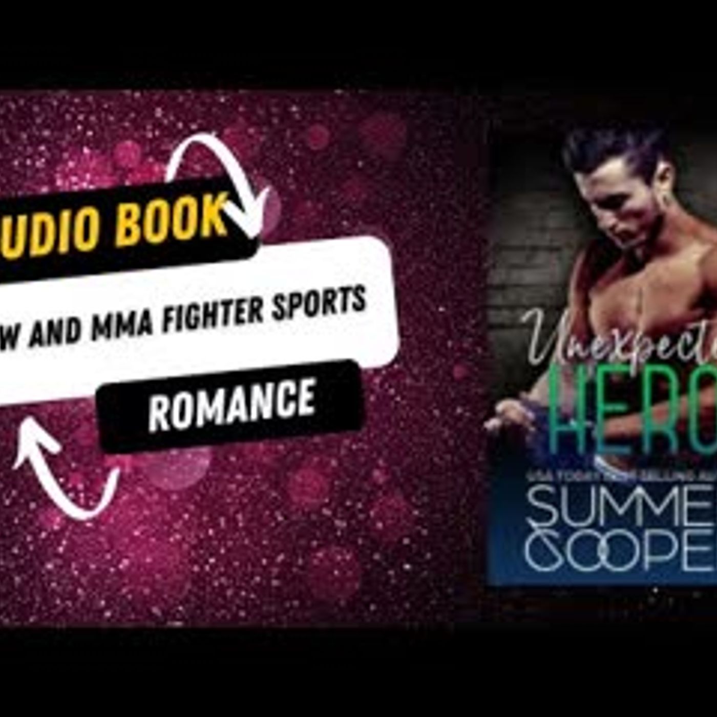 Unexpected Hero: A sports romance between a BBW woman and an MMA fighter episode artwork