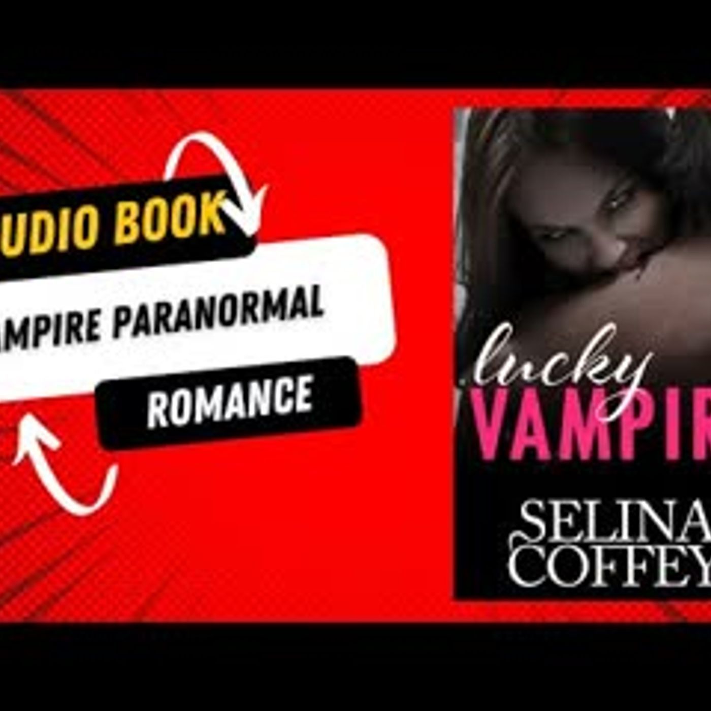 Lucky Vampire Vampire Paranormal Romance episode artwork