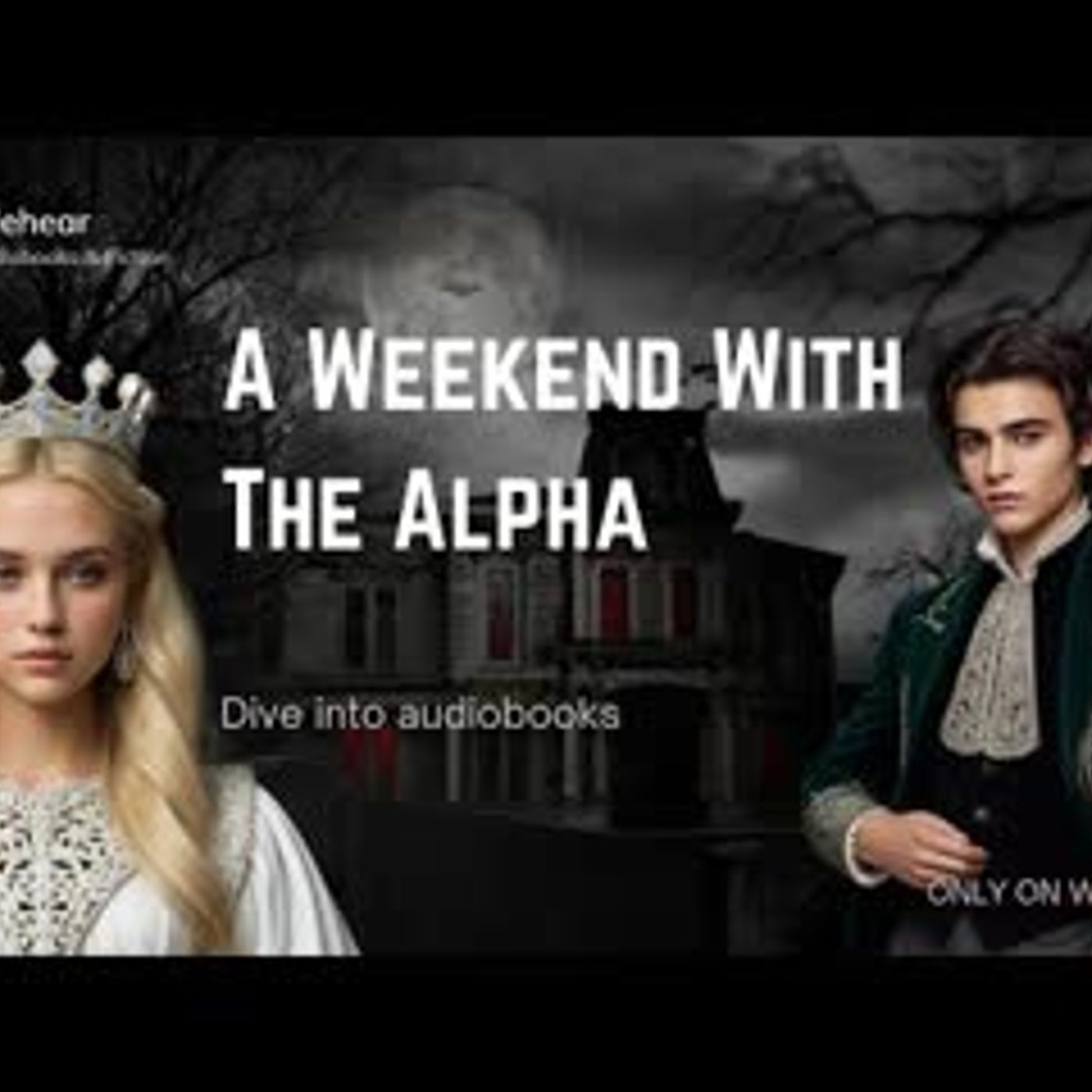 Chapter3 A Weekend With The Alpha    Werewolf Series episode artwork