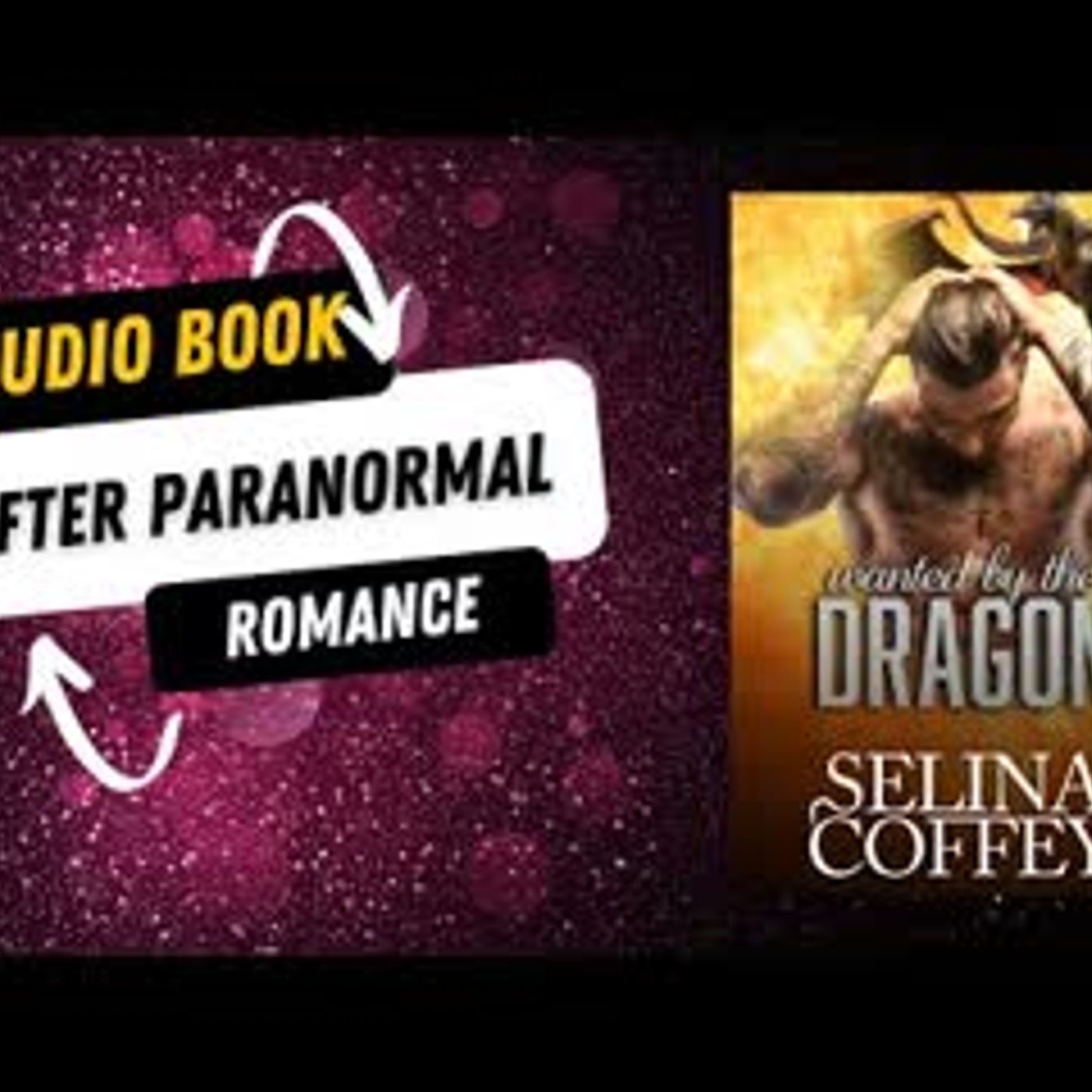 Wanted By The Dragon Shifter Paranormal Romance Short Story episode artwork
