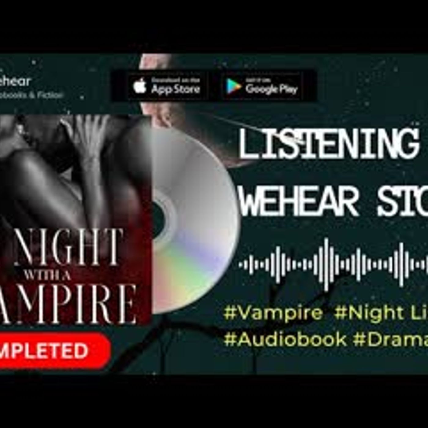 🔥🎧𝐀 𝐍𝐢𝐠𝐡𝐭 𝐰𝐢𝐭𝐡 𝐚 𝐕𝐚𝐦𝐩𝐢𝐫𝐞 - Vampire series episode artwork
