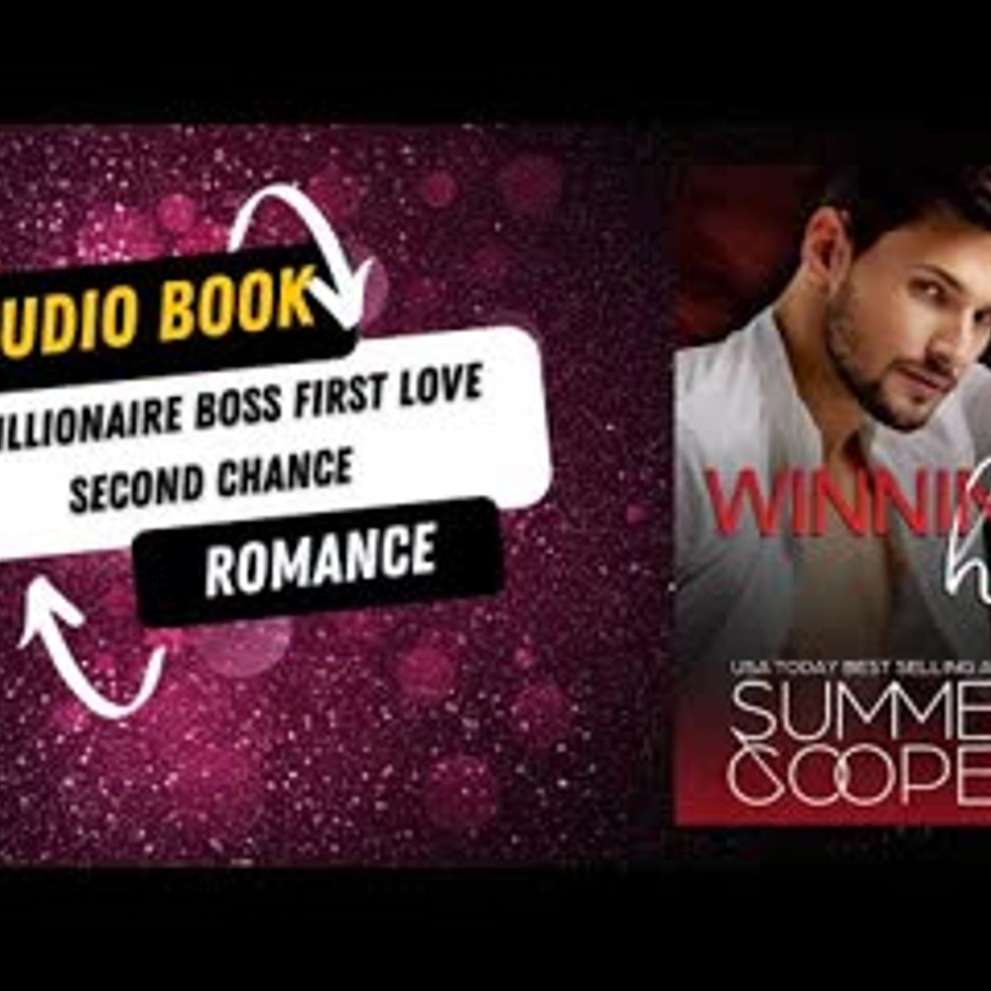 Winning Her A Billionaire Boss First Love Second Chance Romance episode artwork