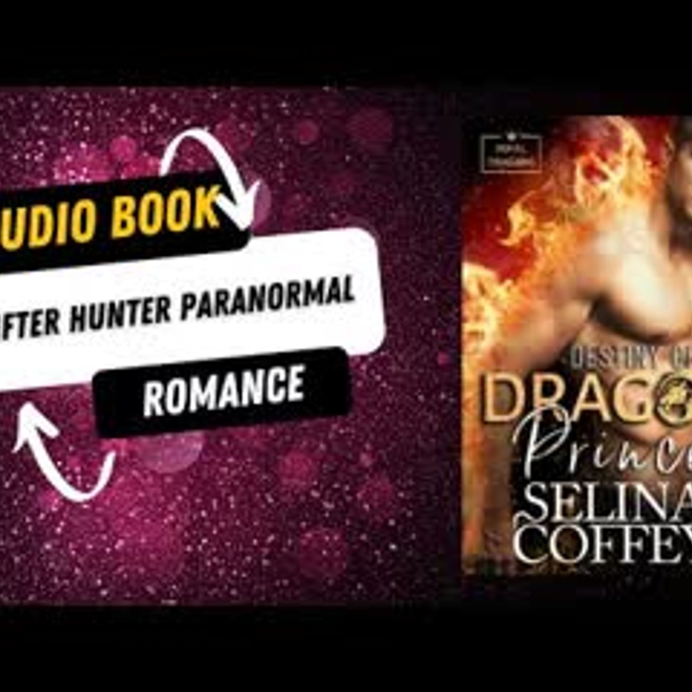 Destiny Of The Dragon Prince A Shifter Hunter Paranormal Romance episode artwork