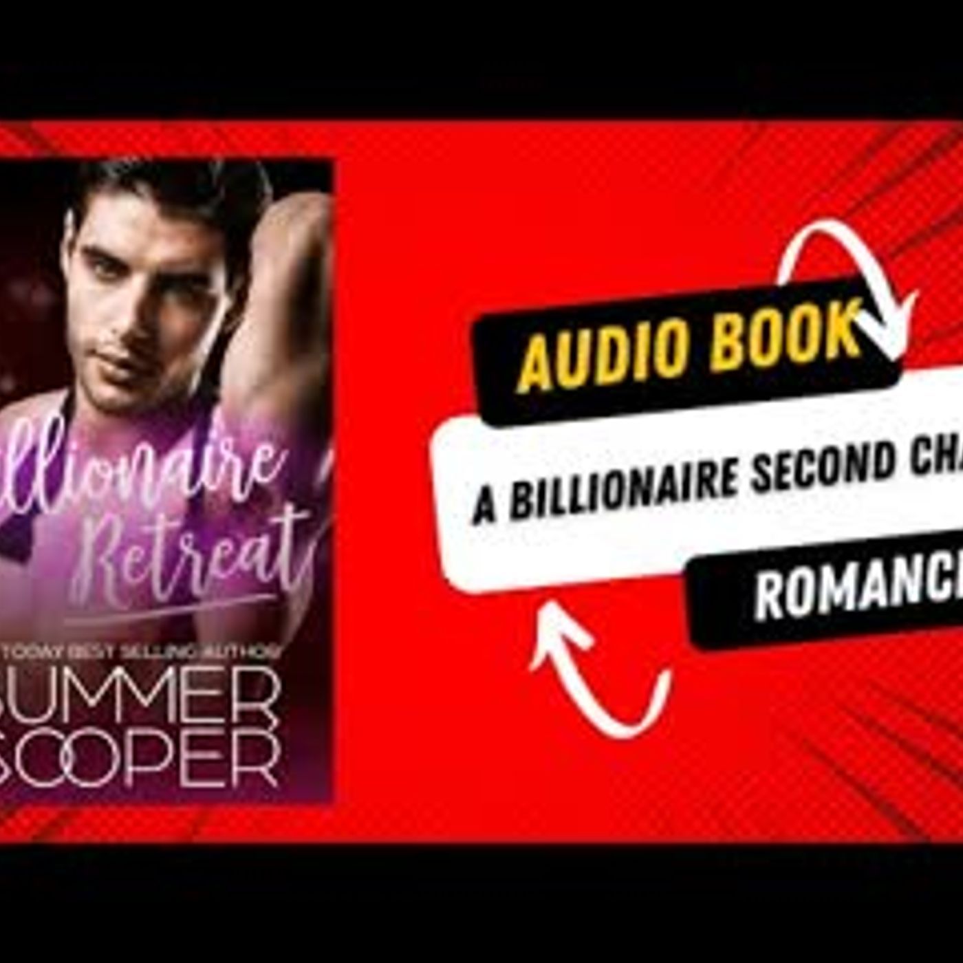 Billionaire Retreat A Billionaire Second Chance Romance episode artwork