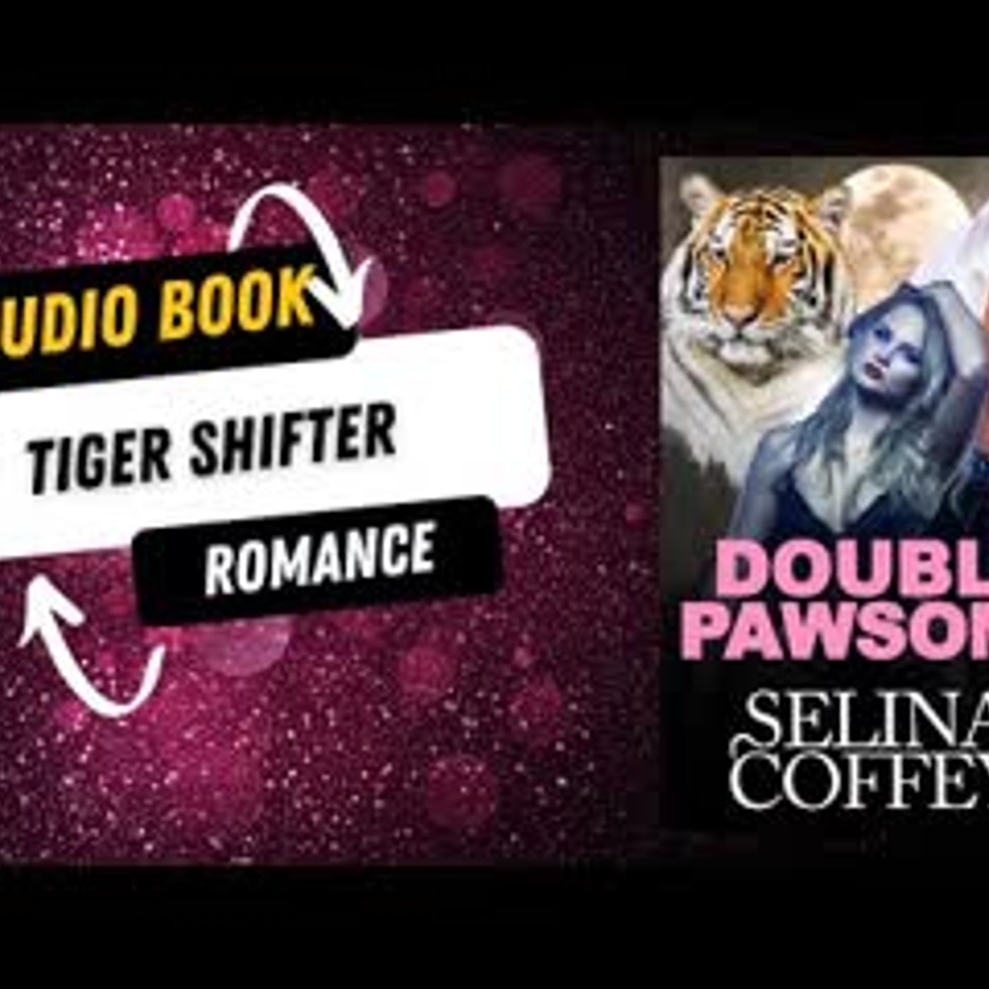 Double Pawsome Tiger Shifter Romance episode artwork