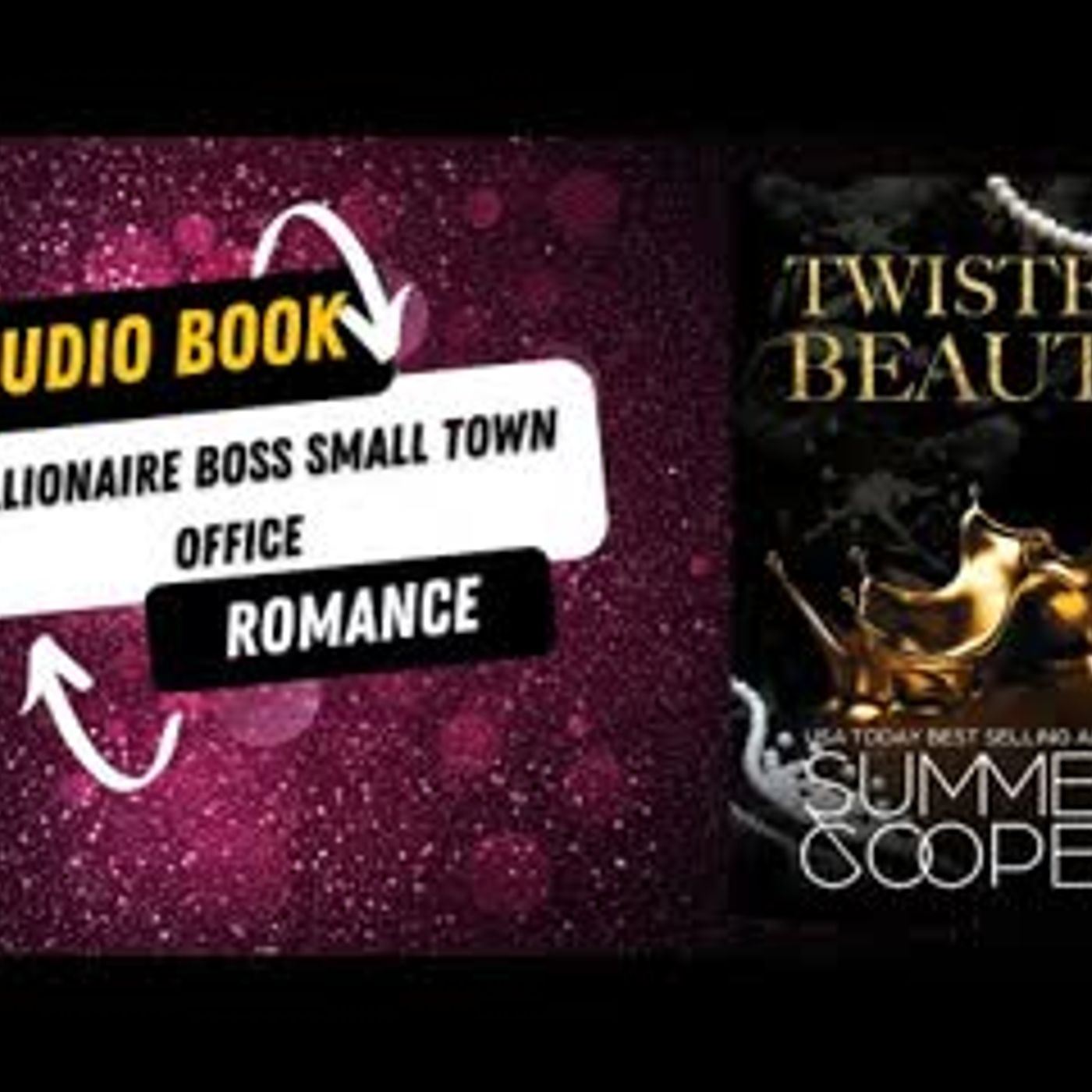 Twisted Beauty A Billionaire Boss Small Town Office Romance episode artwork