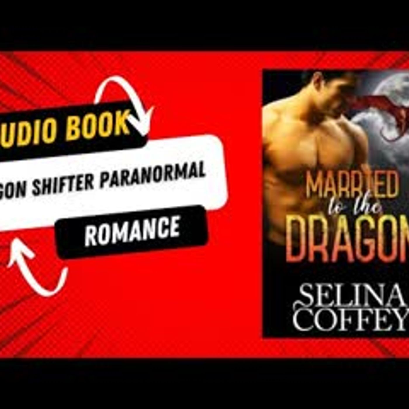Married To The Dragon Dragon Shifter Romance Short Story episode artwork