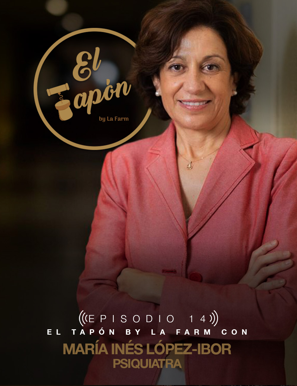 EP14 – El Tapón con María Inés López-Ibor. PSIQUIATRA. episode artwork