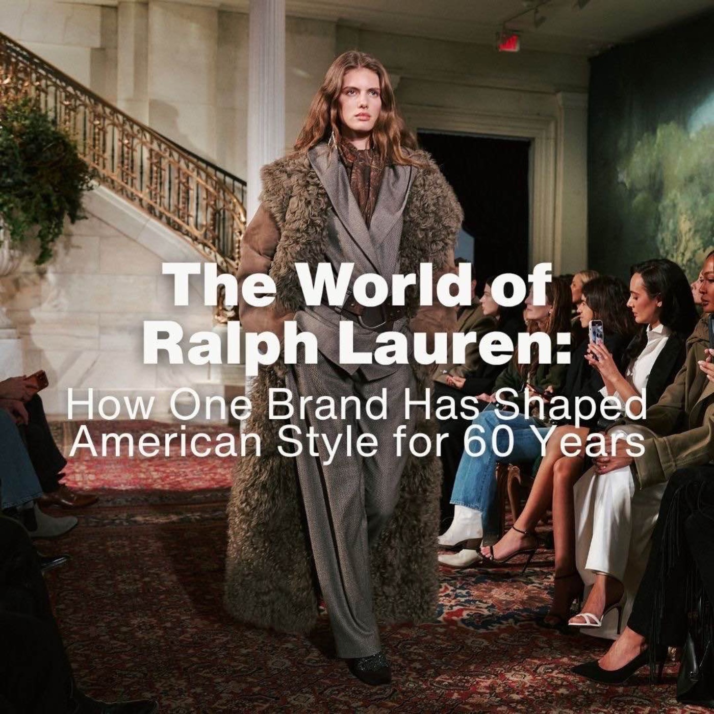 The World of Ralph Lauren: How One Brand Has Shaped American Style for 60 Years episode artwork
