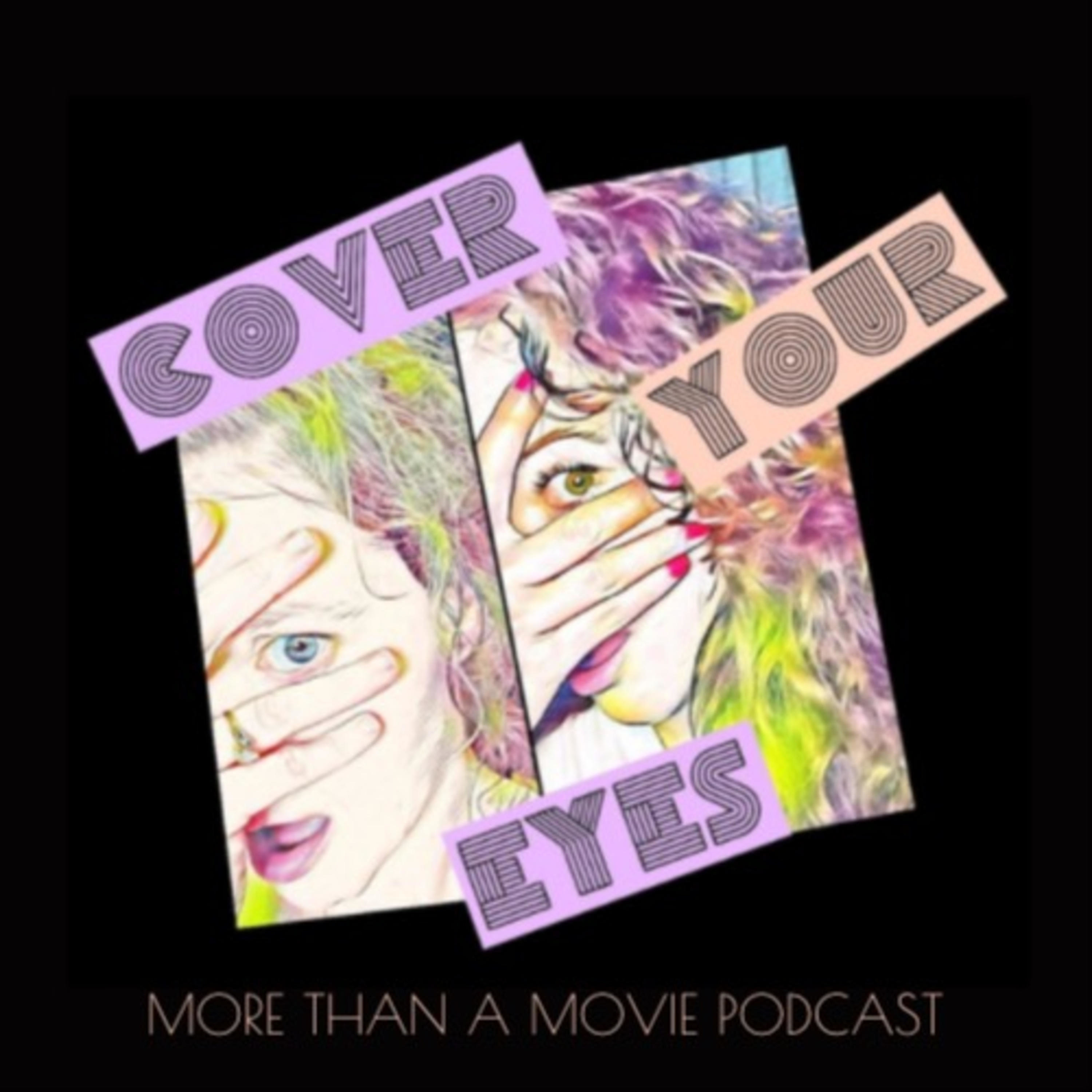 Cover Your Eyes Podcast cover art