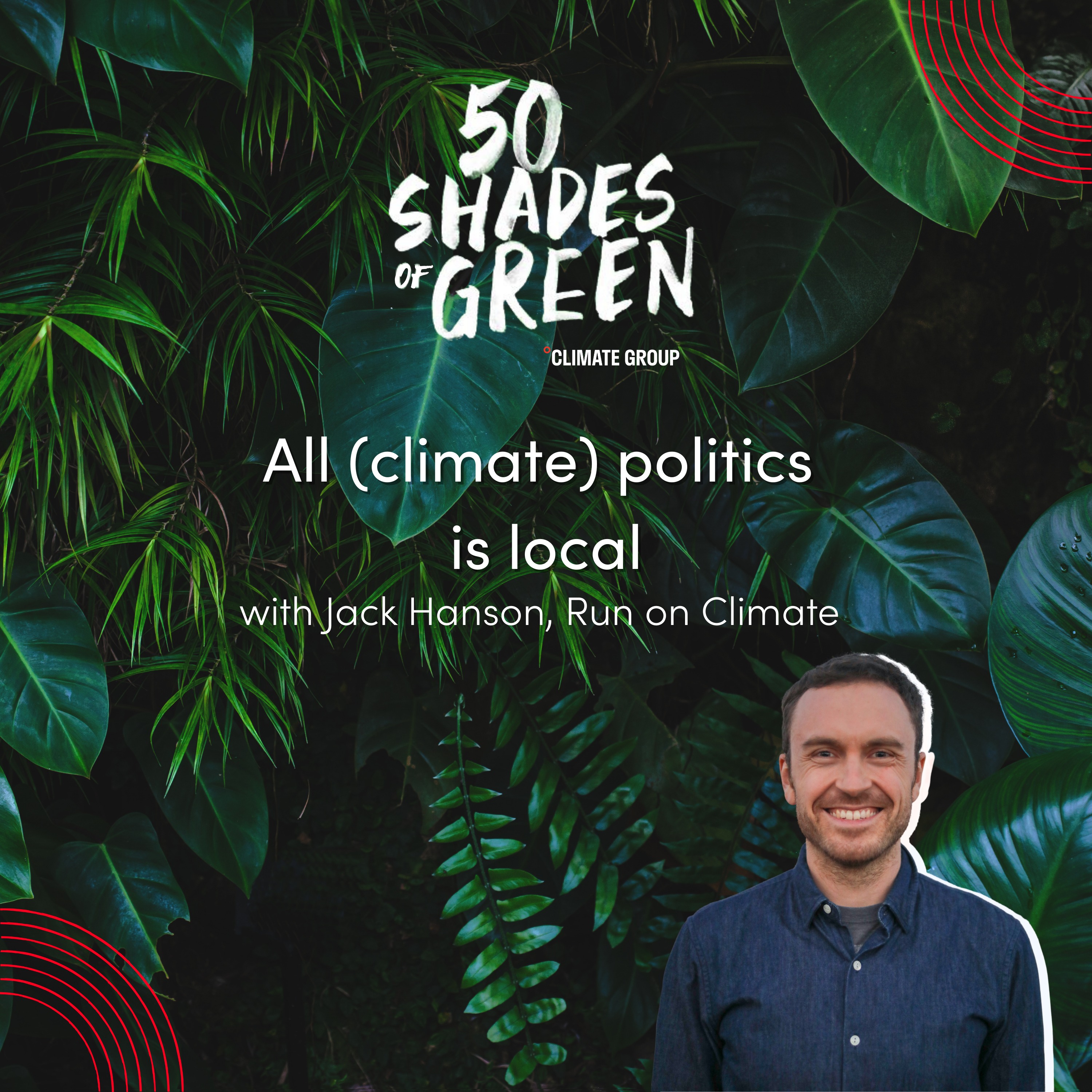 All (climate) politics is local - Run on Climate, Jack Hanson episode artwork