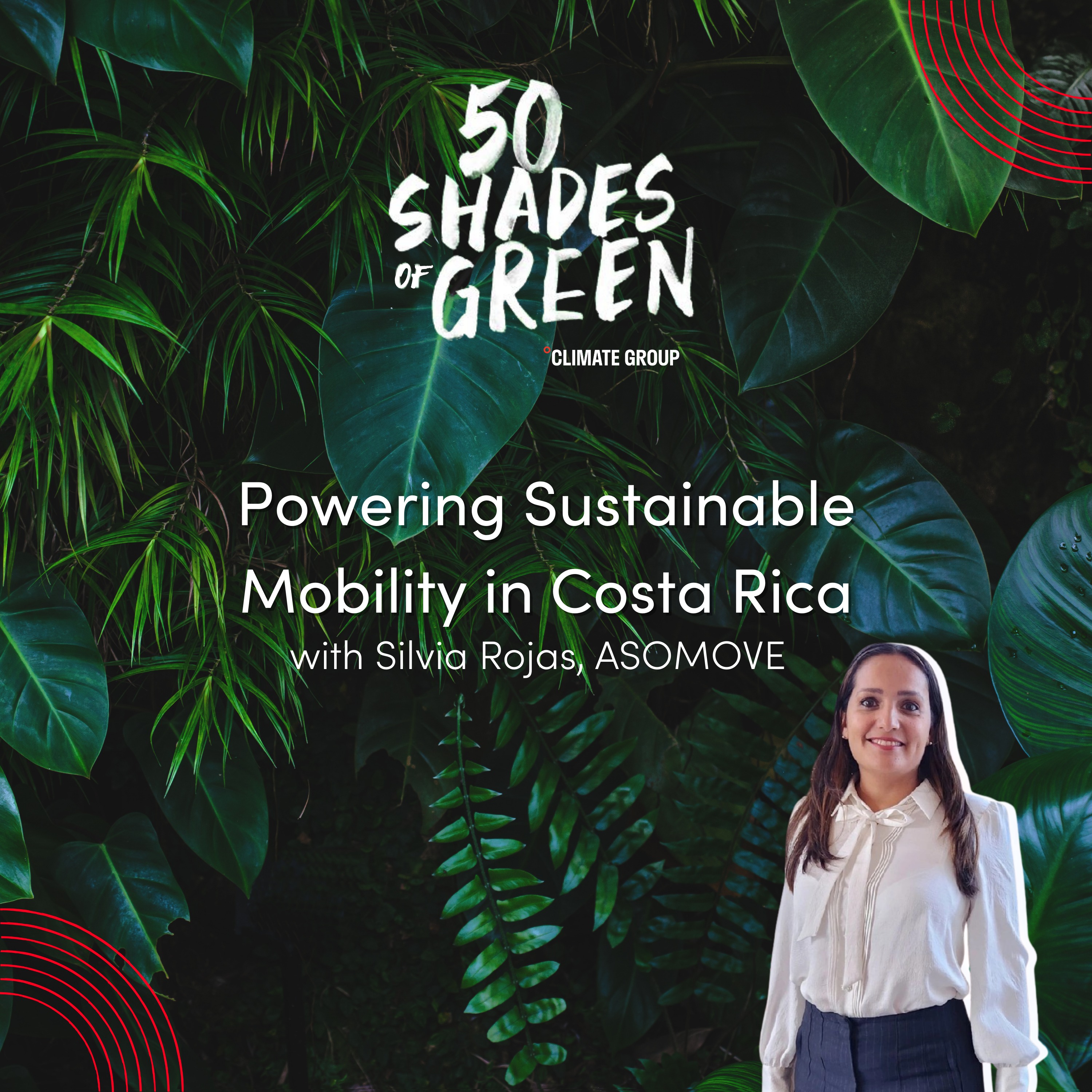 Powering Sustainable Mobility in Costa Rica - ASOMOVE; Silvia Rojas episode artwork