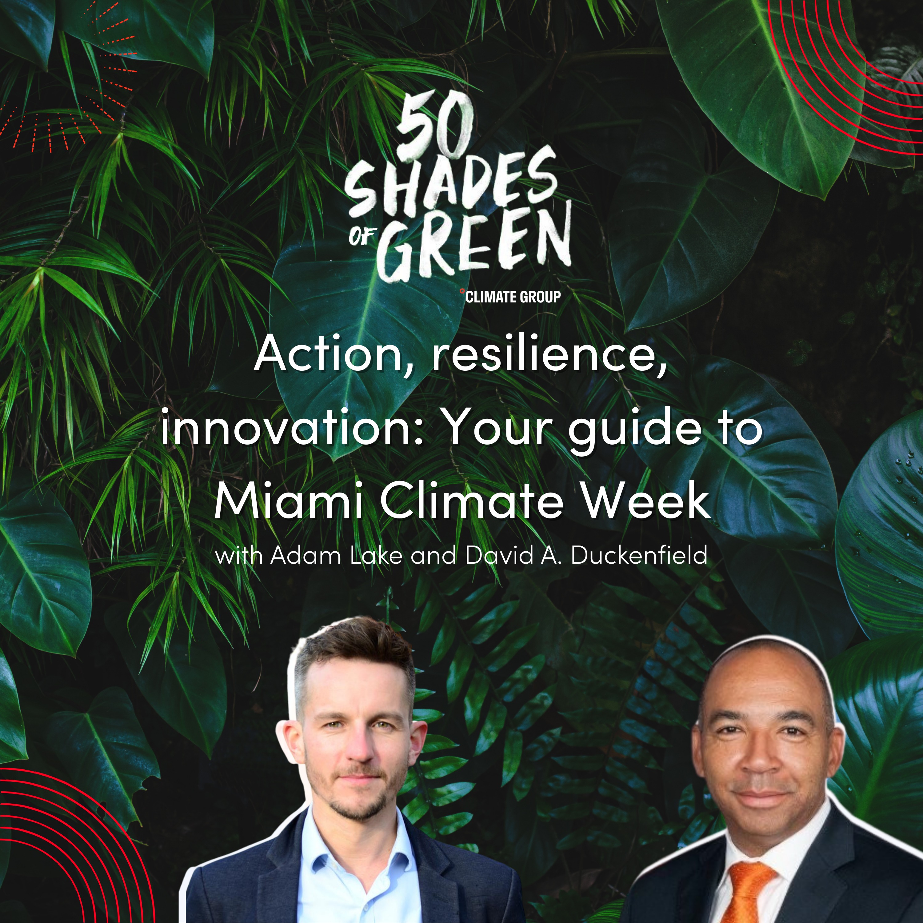Action, resilience, innovation: Your guide to Miami Climate Week episode artwork