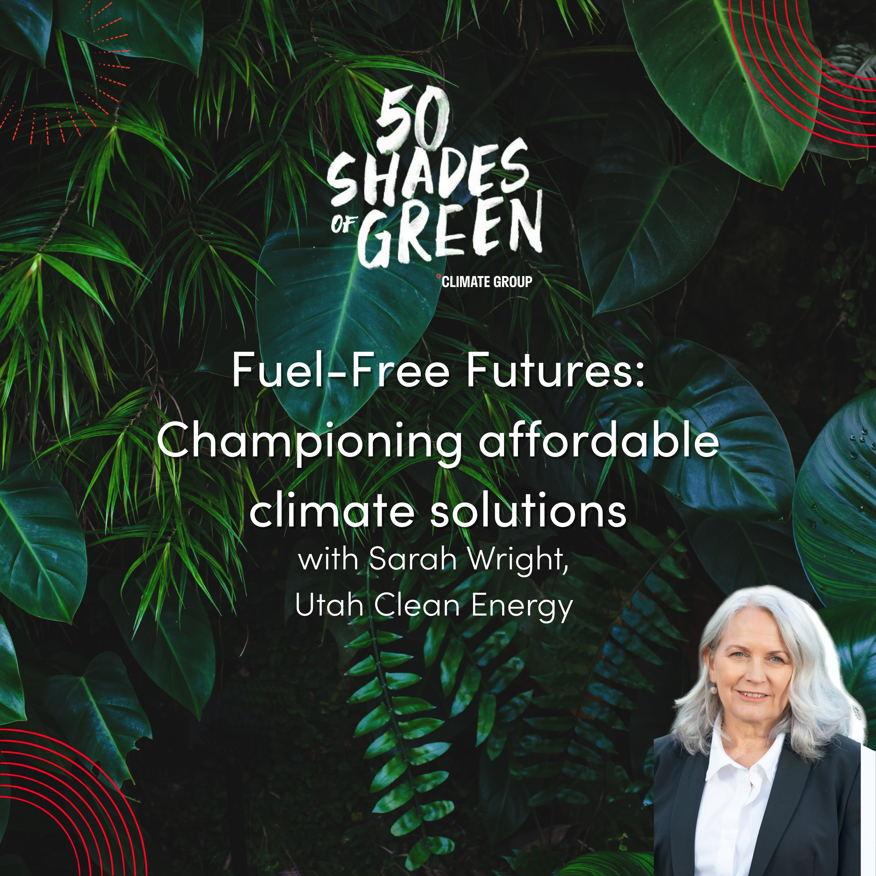 Fuel-Free Futures: Championing affordable climate solutions with Utah Clean Energy episode artwork