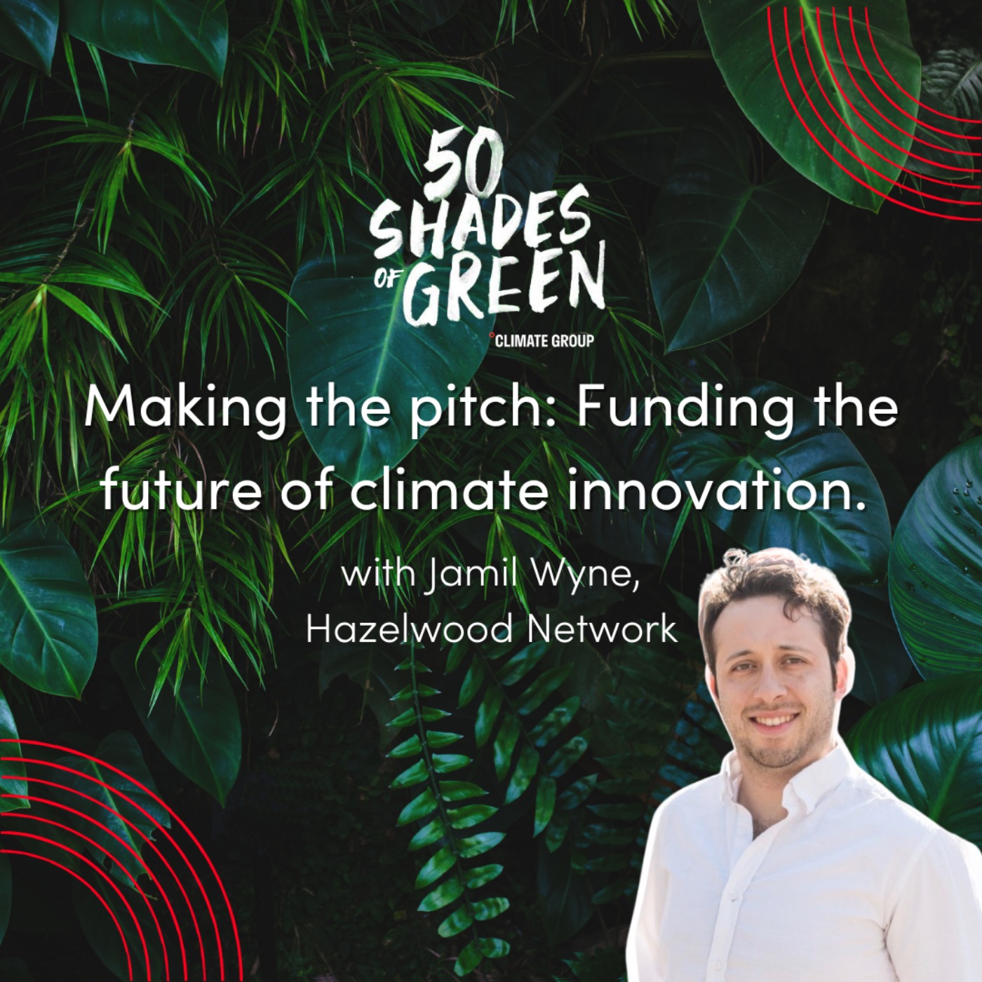 50 Shades of Green: A Climate Group Podcast