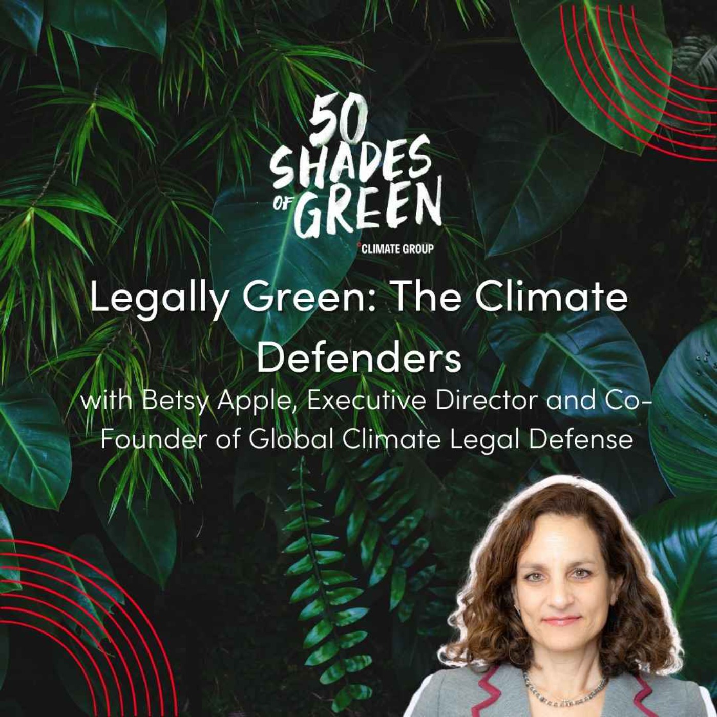 Legally Green: The Climate Defenders episode artwork
