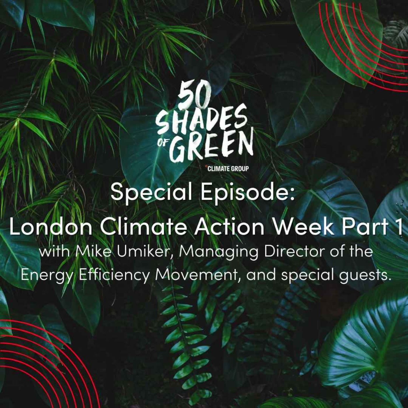 Special Episode: London Climate Action Week Part 1 episode artwork