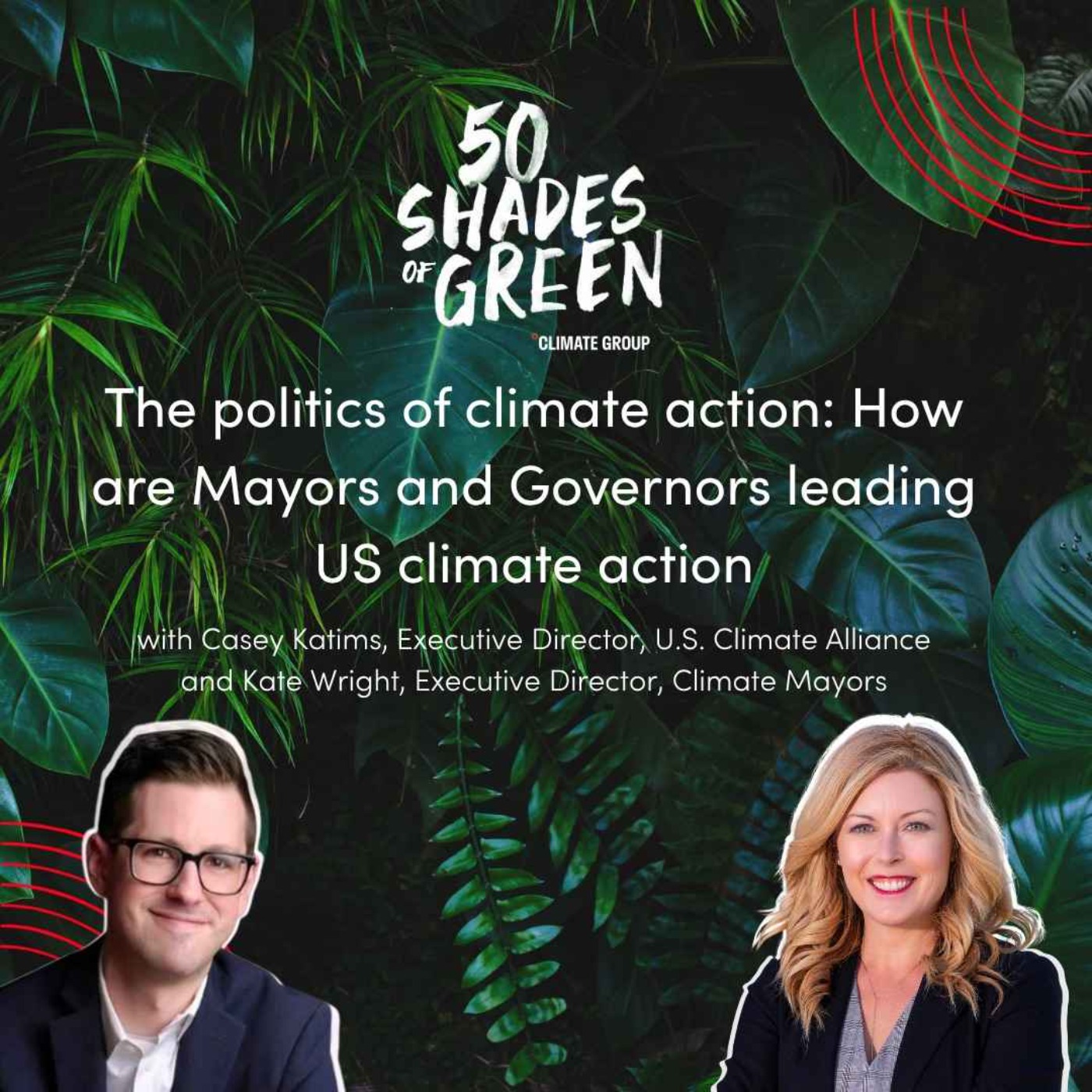 The politics of climate action: How are Mayors and Governors leading US climate action episode artwork