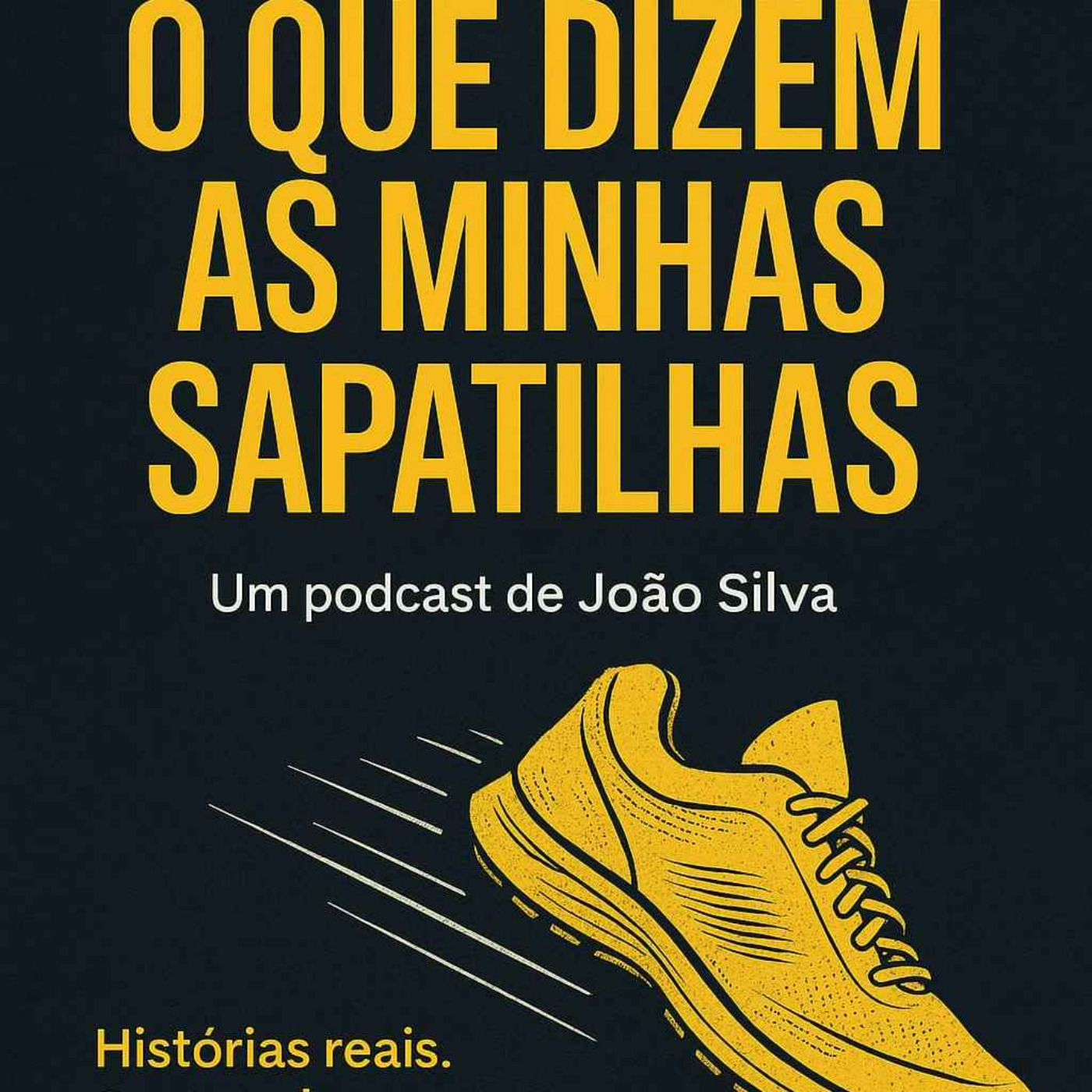 O que dizem as minhas sapatilhas