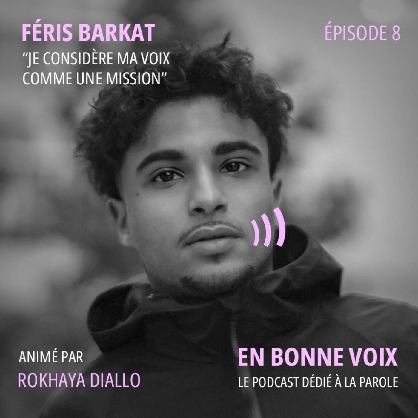 Feris Barkat: «Je considère ma voix comme une mission »