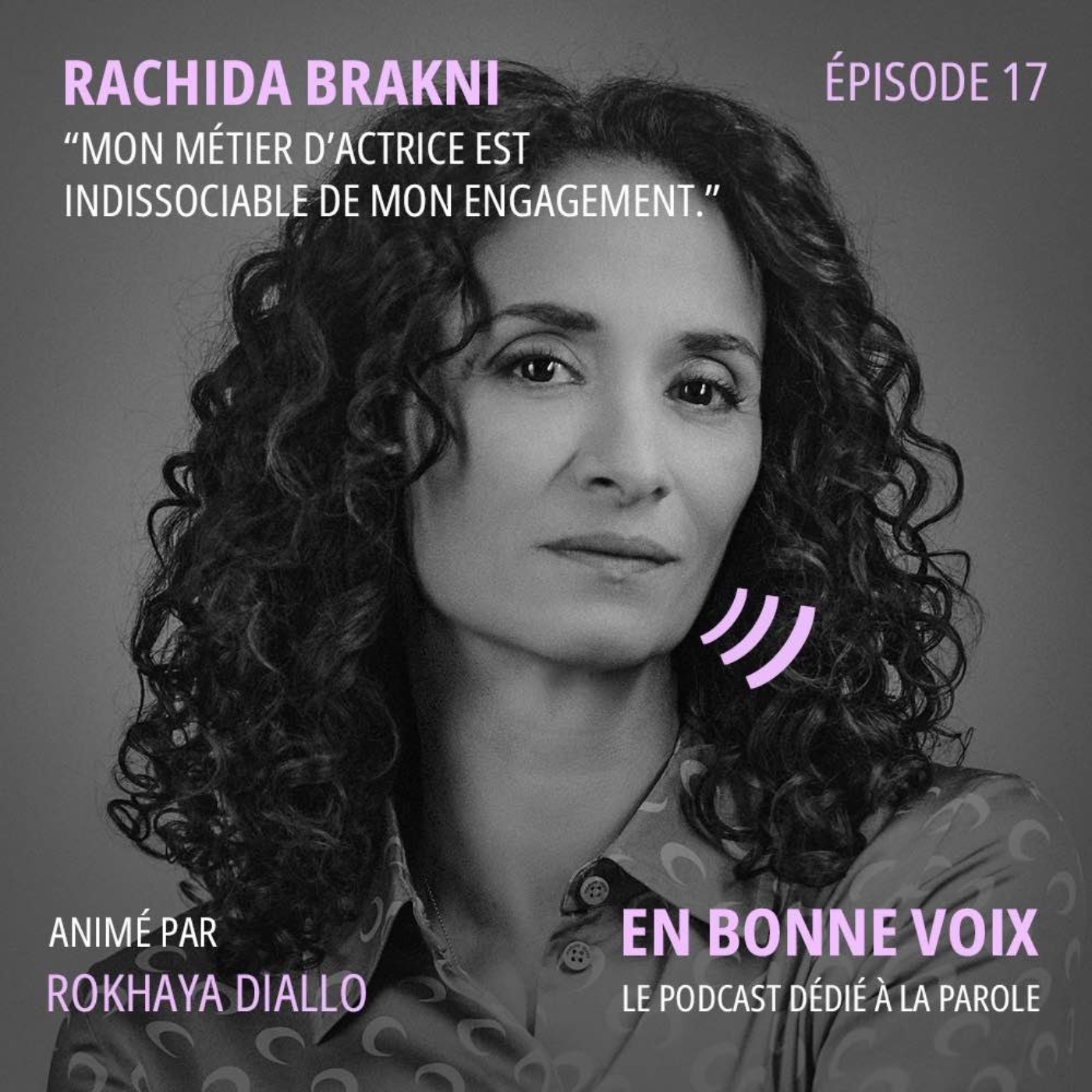 Rachida Brakni « Mon métier d’actrice est indissociable de mon engagement »