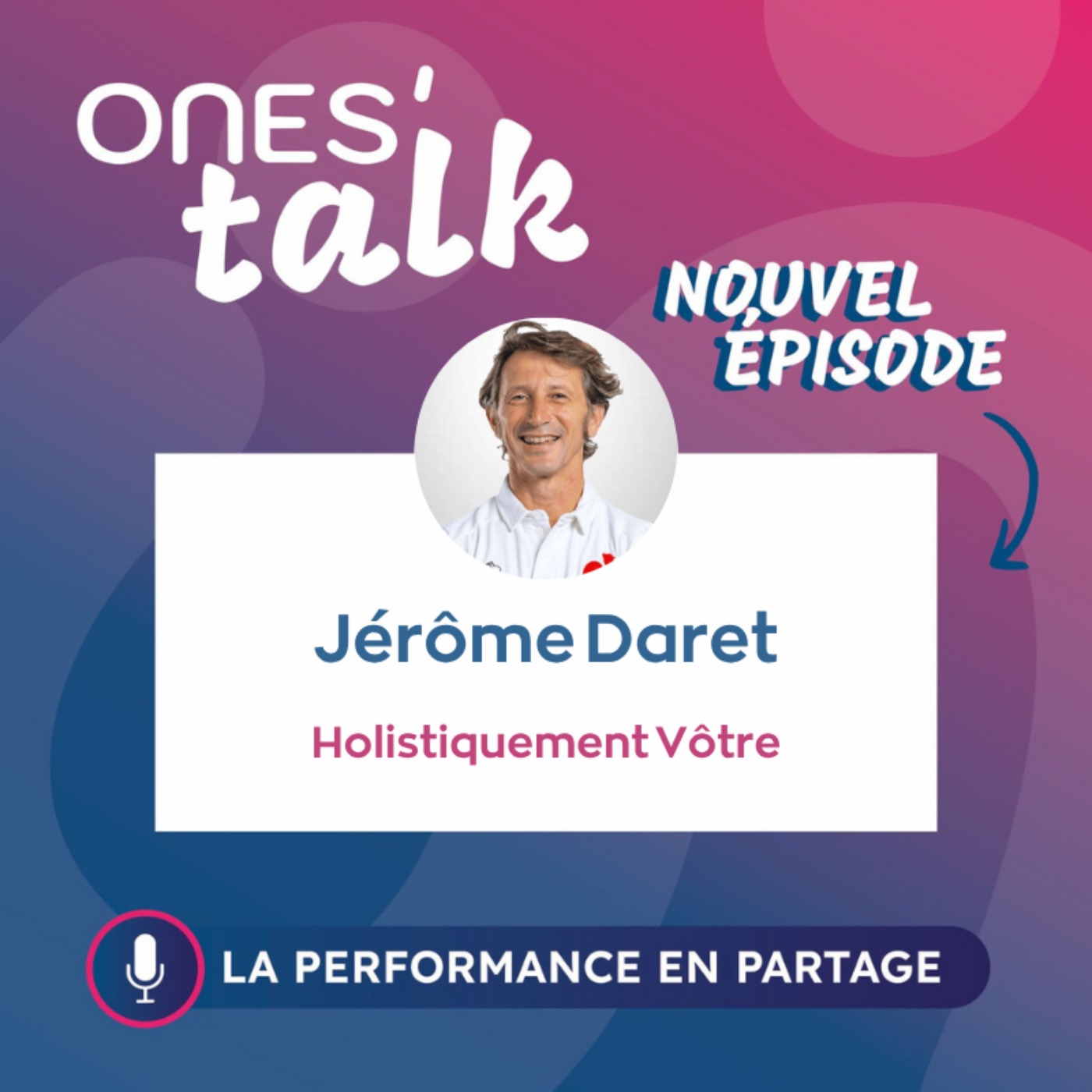 Jérôme Daret: Holistiquement Vôtre ! episode artwork