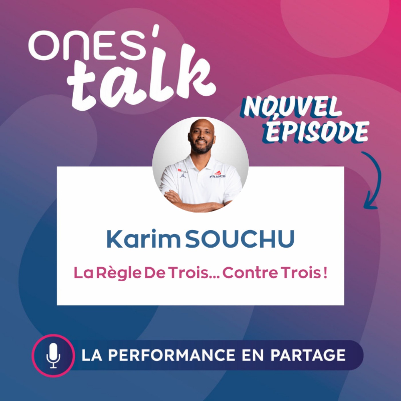 Karim Souchu: La Règle de trois... Contre trois ! episode artwork