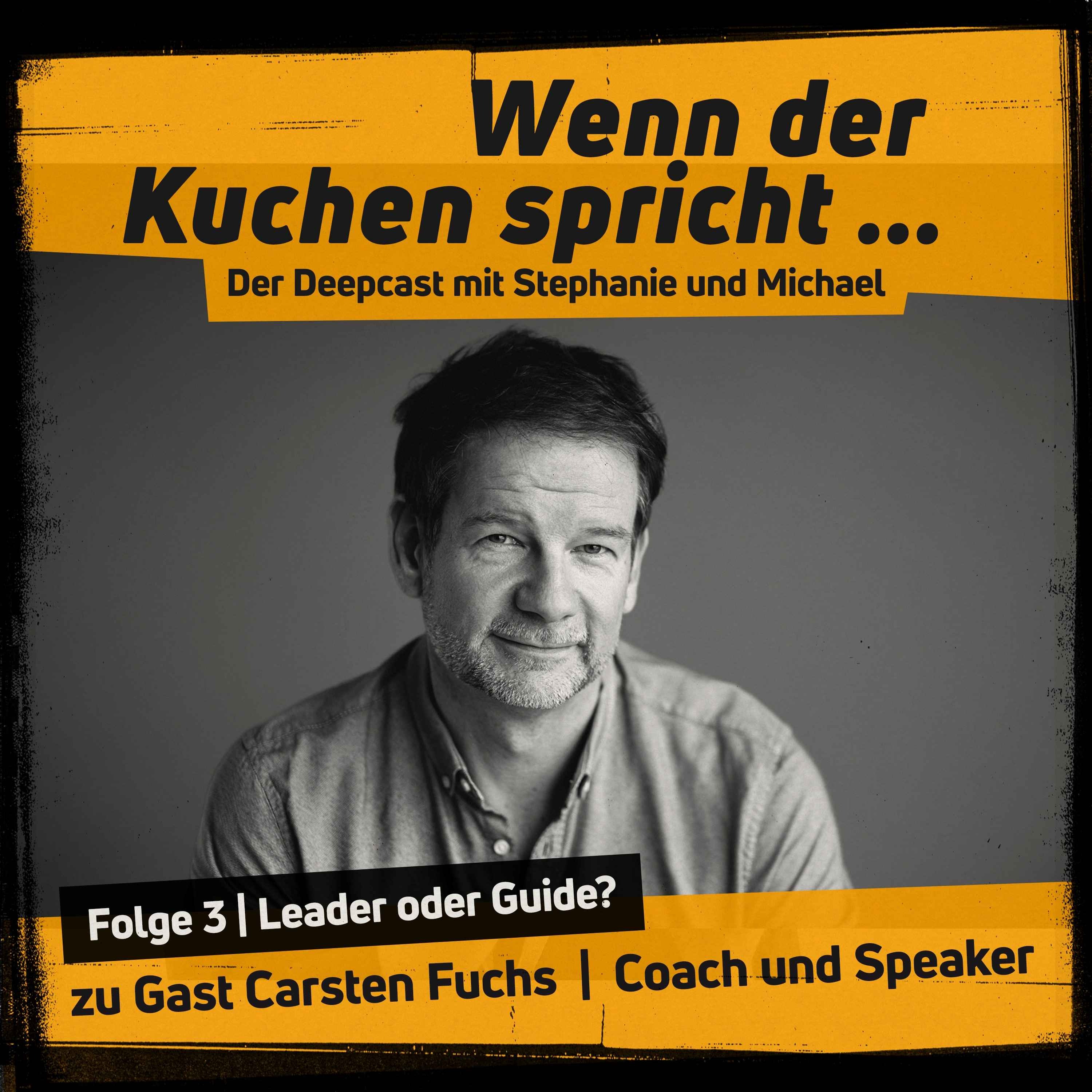 Wenn der Kuchen spricht Folge 3 |  Leader oder Guide? episode artwork