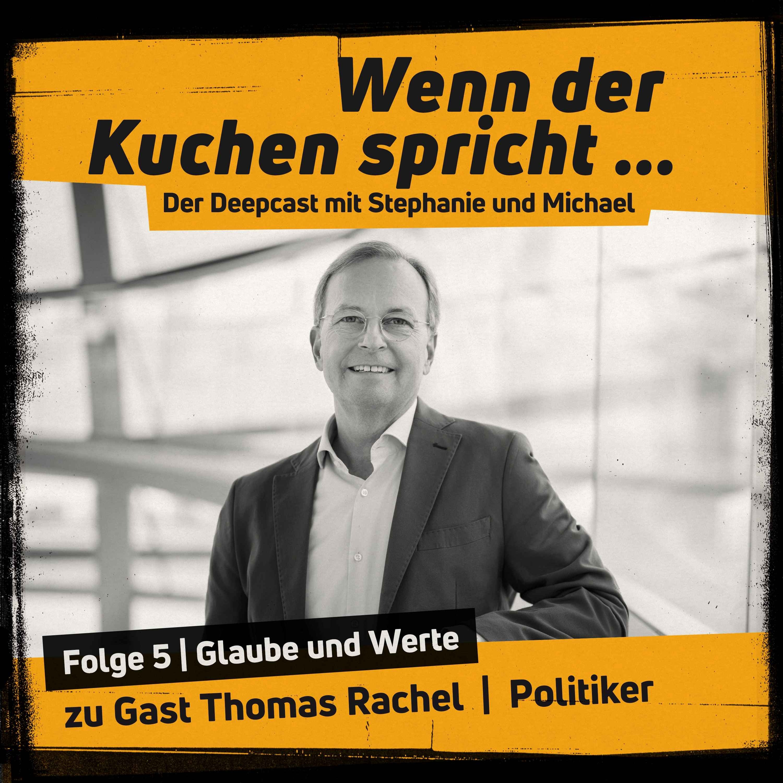 Wenn der Kuchen spricht Folge 5 | Was uns zusammenhält, wenn die Welt auseinanderdriftet episode artwork