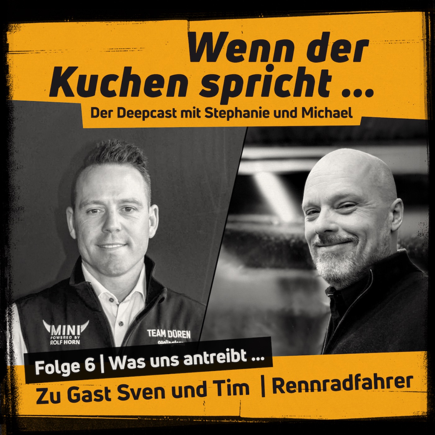 Wenn der Kuchen spricht Folge 6 | Erfolg, Freiheit und Rennrad – zwei Lebenswege, ein gemeinsamer Antrieb episode artwork